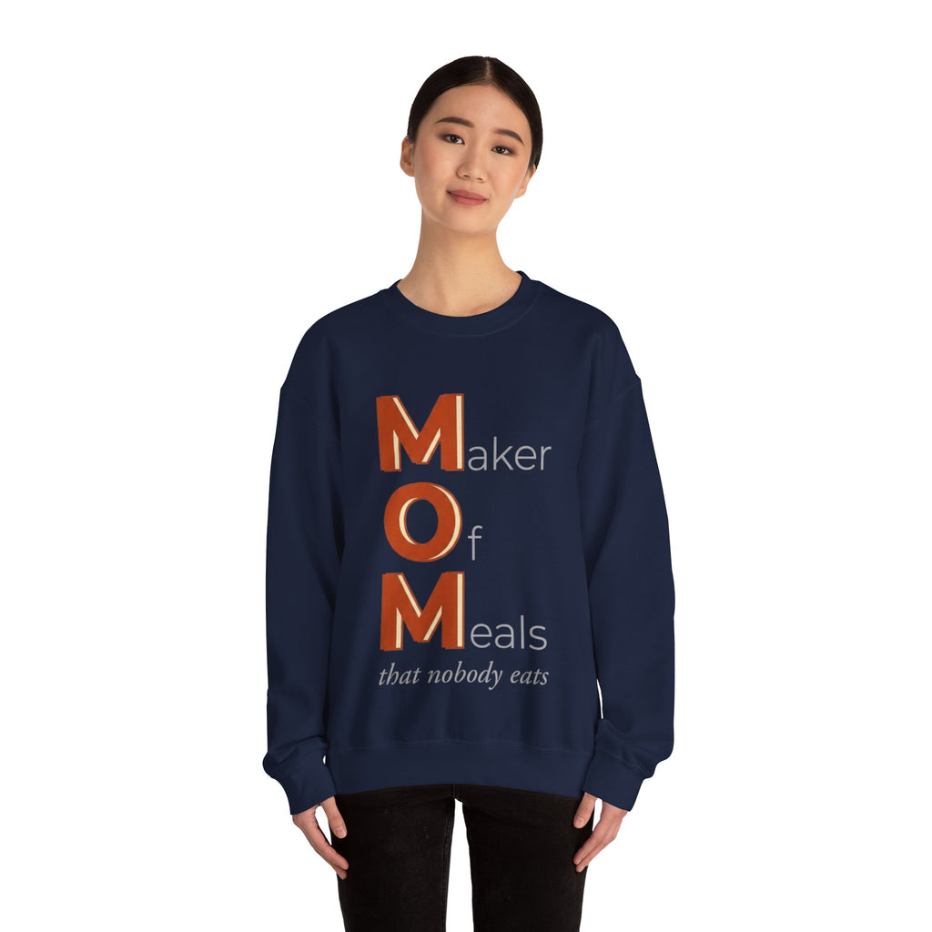 Maker Of Meals Nobody Eats Sweatshirt | Mother's Day M.O.M. Gift