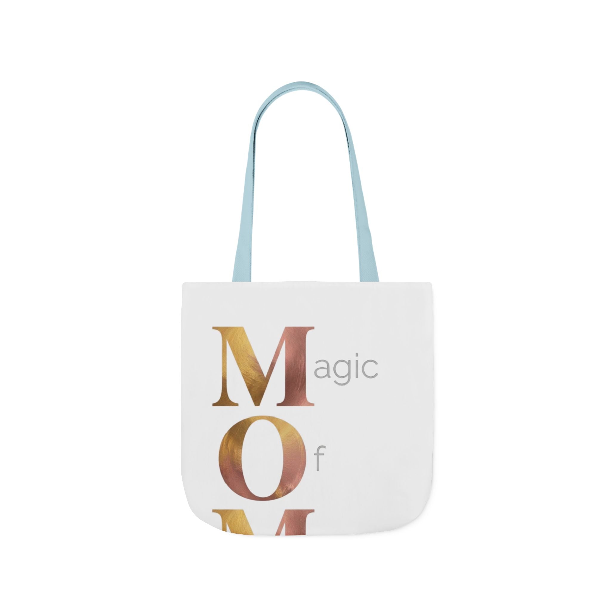 Magic Of Motherhood Tote | Mother's Day M.O.M. Gift