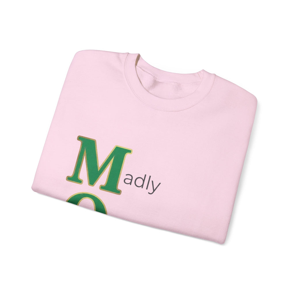 Madly Outrageously Marvelous Sweatshirt | Mother's Day M.O.M. Gift