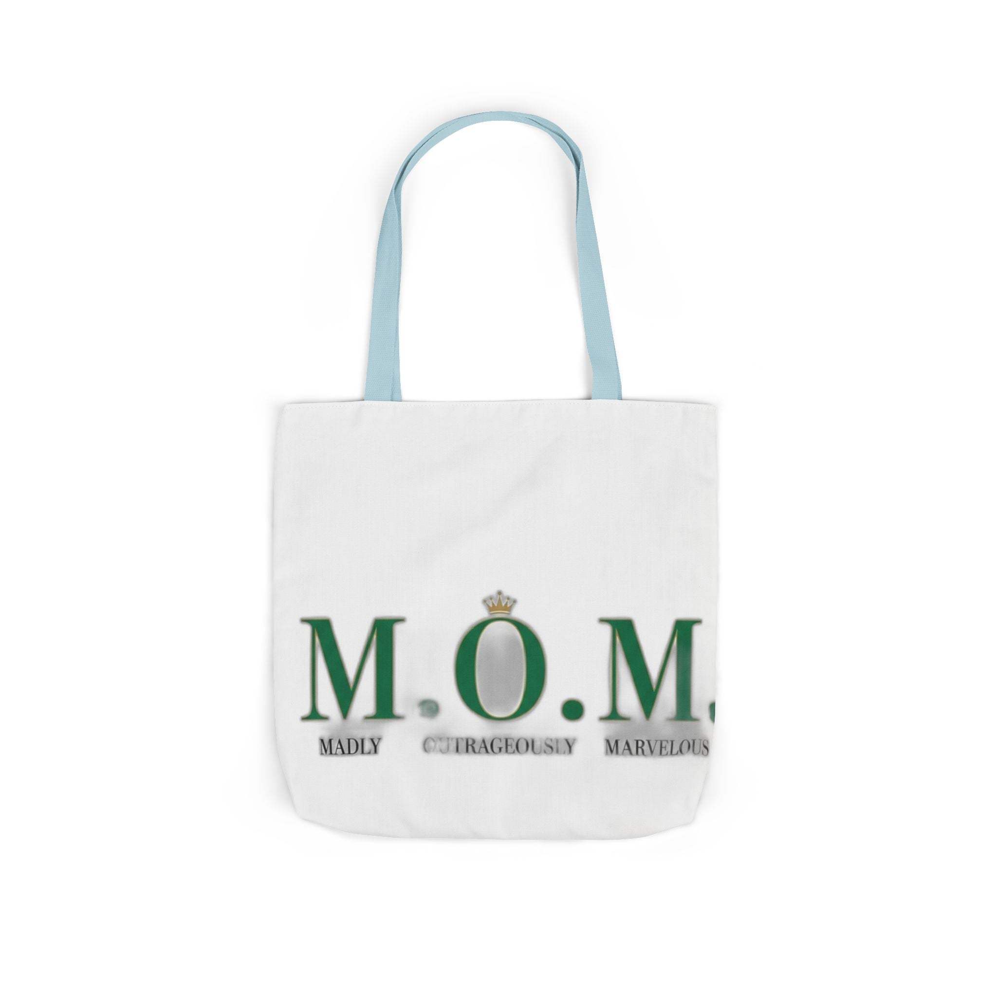 Madly Outrageously Marvelous Tote | Mother's Day Mom Gift