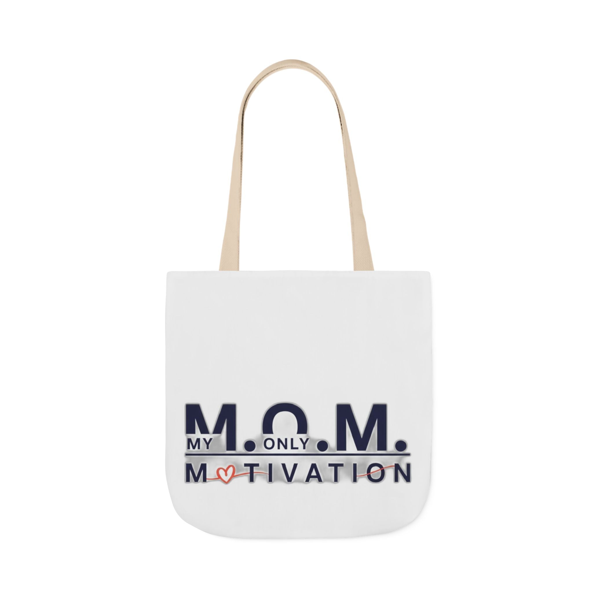 My Only Motivation Tote | Mother's Day Mom Gift