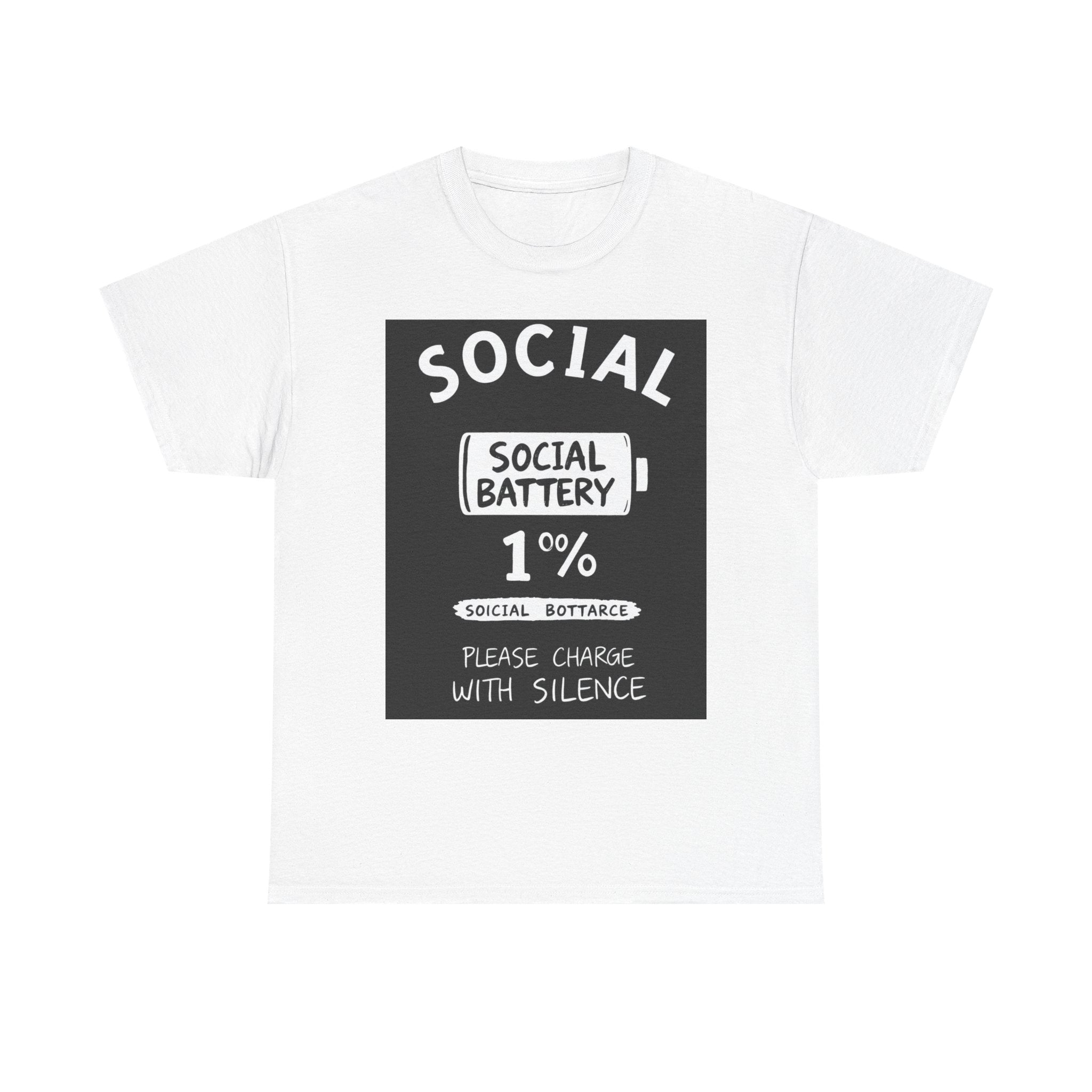 My Social Battery Is At 1% Please Charge With Silence | Introvert Funny T-Shirt