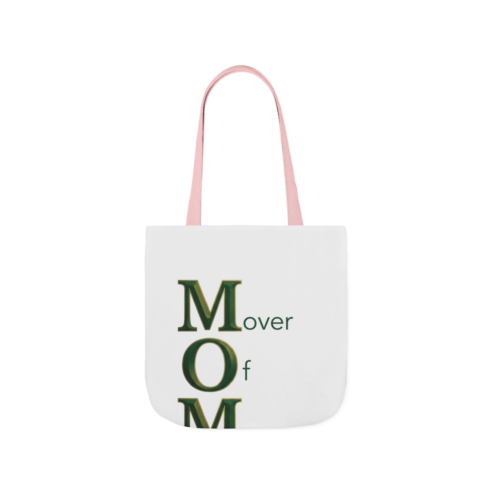 Mover Of Mountains Tote | Mother's Day M.O.M. Gift