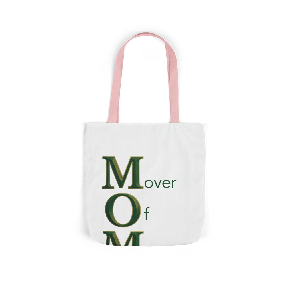 Mover Of Mountains Tote | Mother's Day M.O.M. Gift
