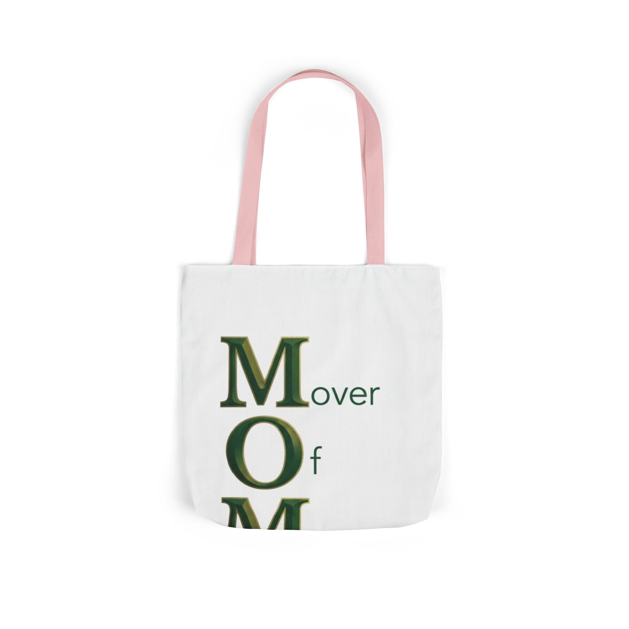 Mover Of Mountains Tote | Mother's Day M.O.M. Gift