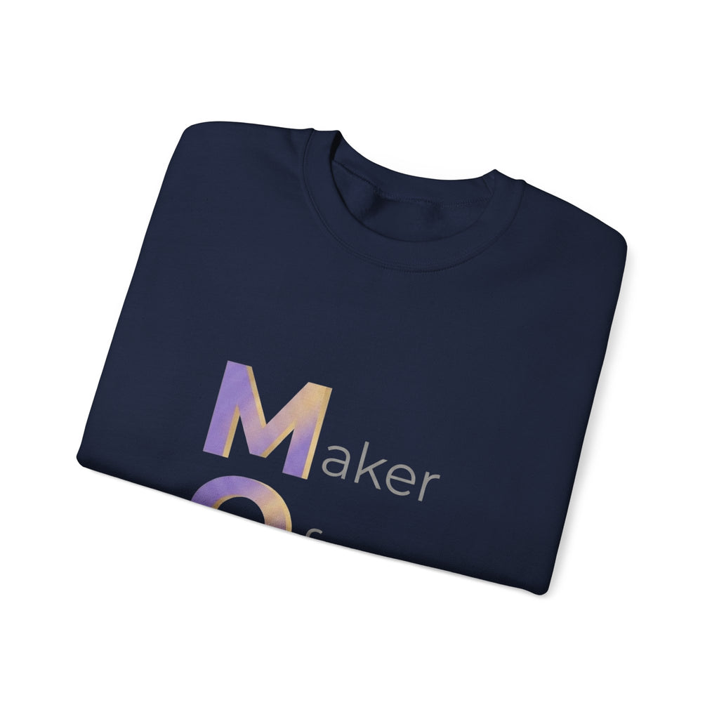 Maker Of Miracles Sweatshirt | Mother's Day M.O.M. Gift
