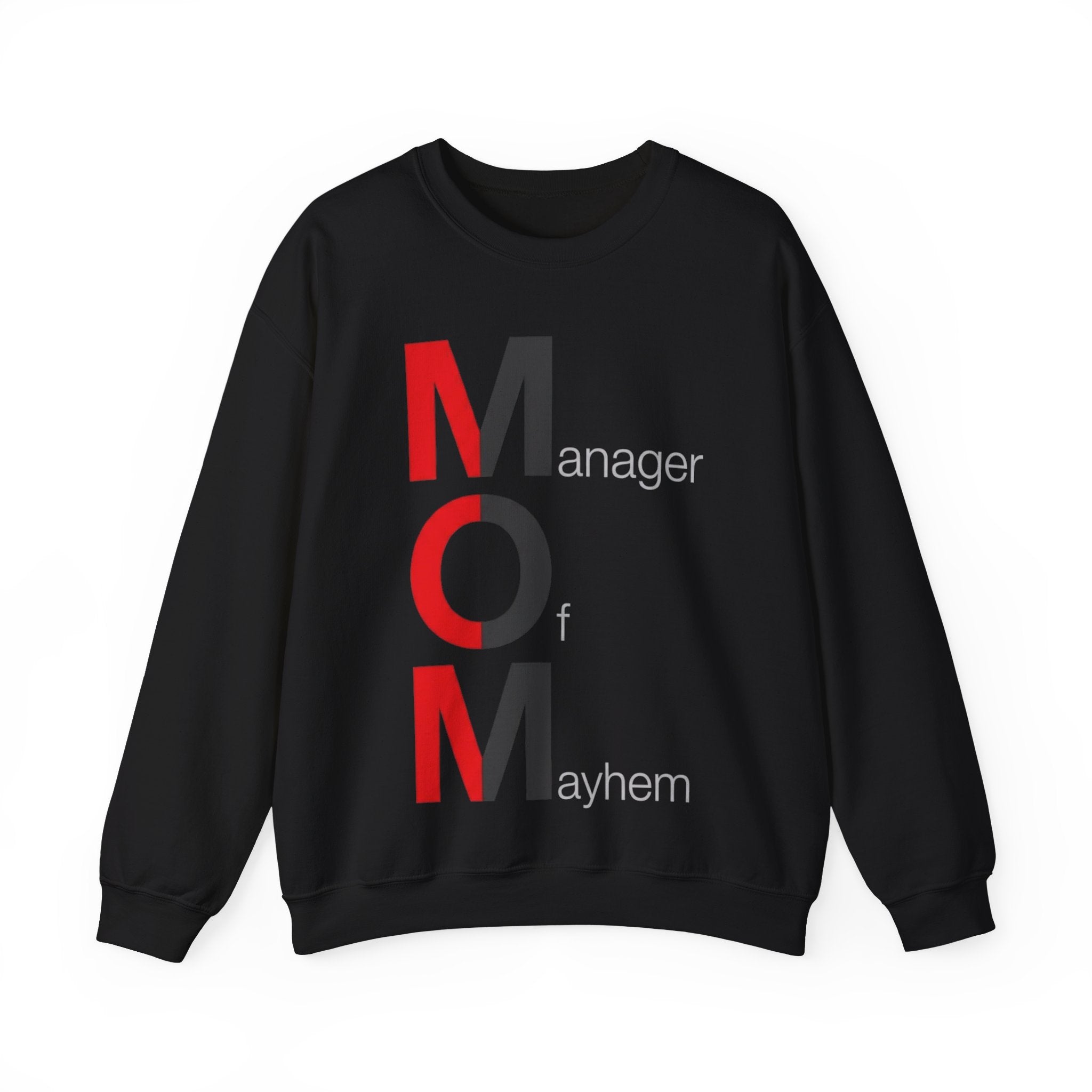 Manager Of Mayhem Sweatshirt | Mother's Day M.O.M. Gift