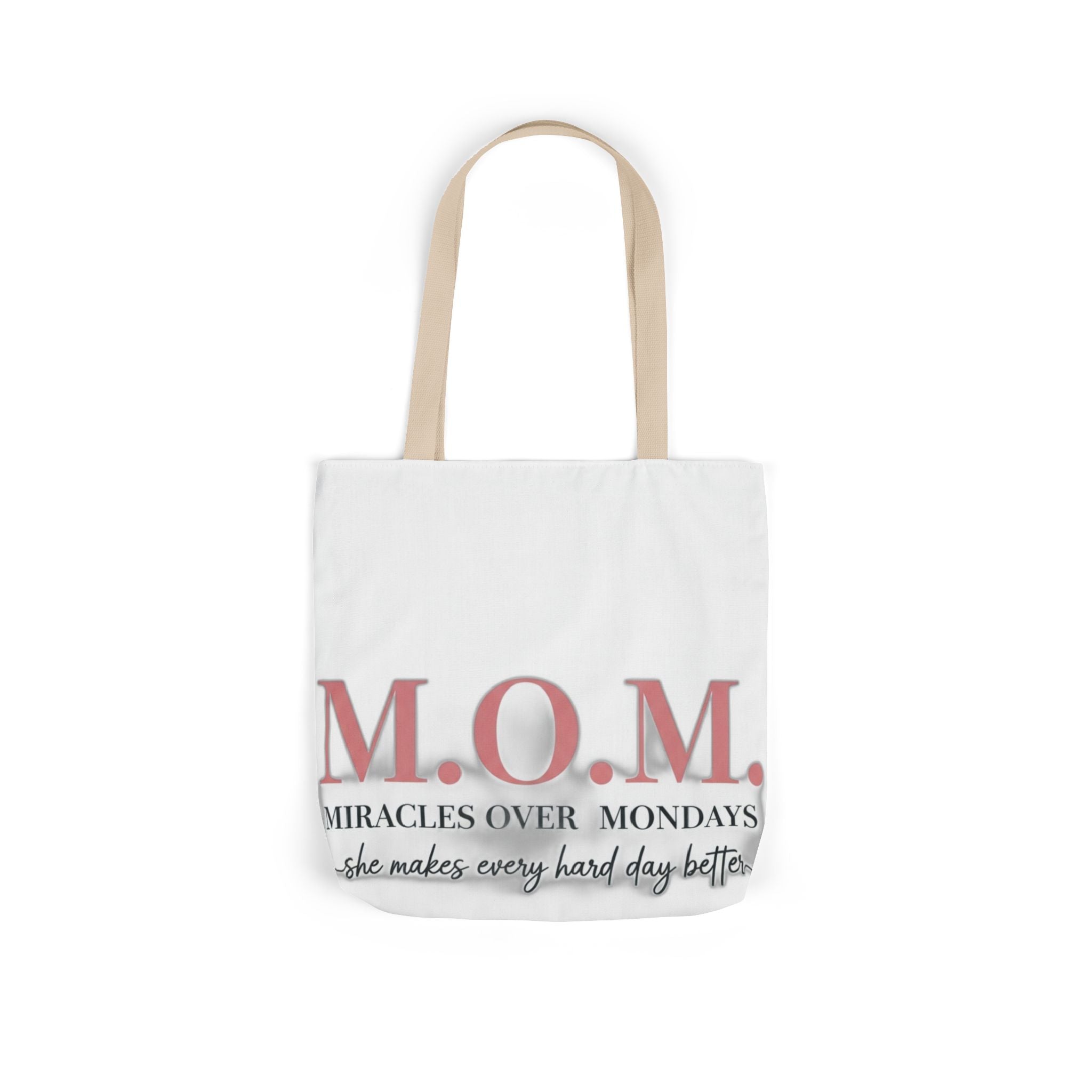Miracles Over Mondays Tote | Mother's Day Mom Gift