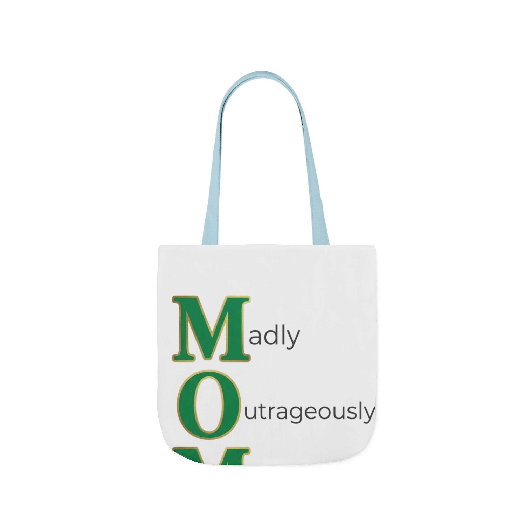 Madly Outrageously Marvelous Tote | Mother's Day M.O.M. Gift