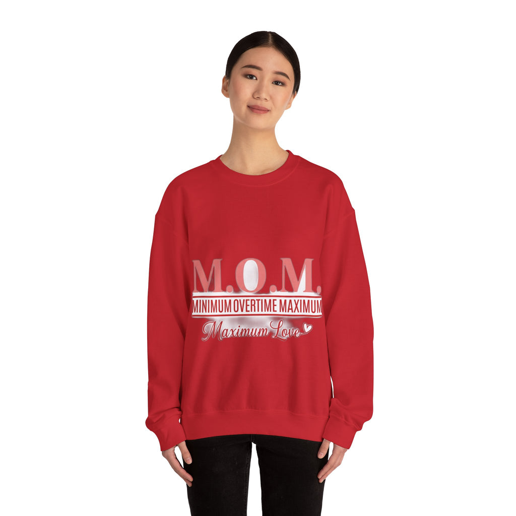 Min Overtime Max Love Sweatshirt | Mother's Day Mom Gift