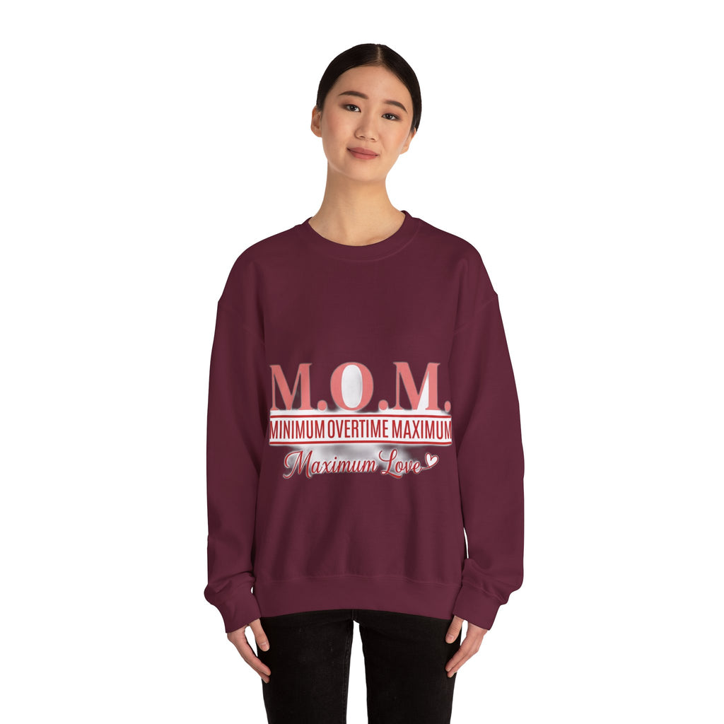 Min Overtime Max Love Sweatshirt | Mother's Day Mom Gift