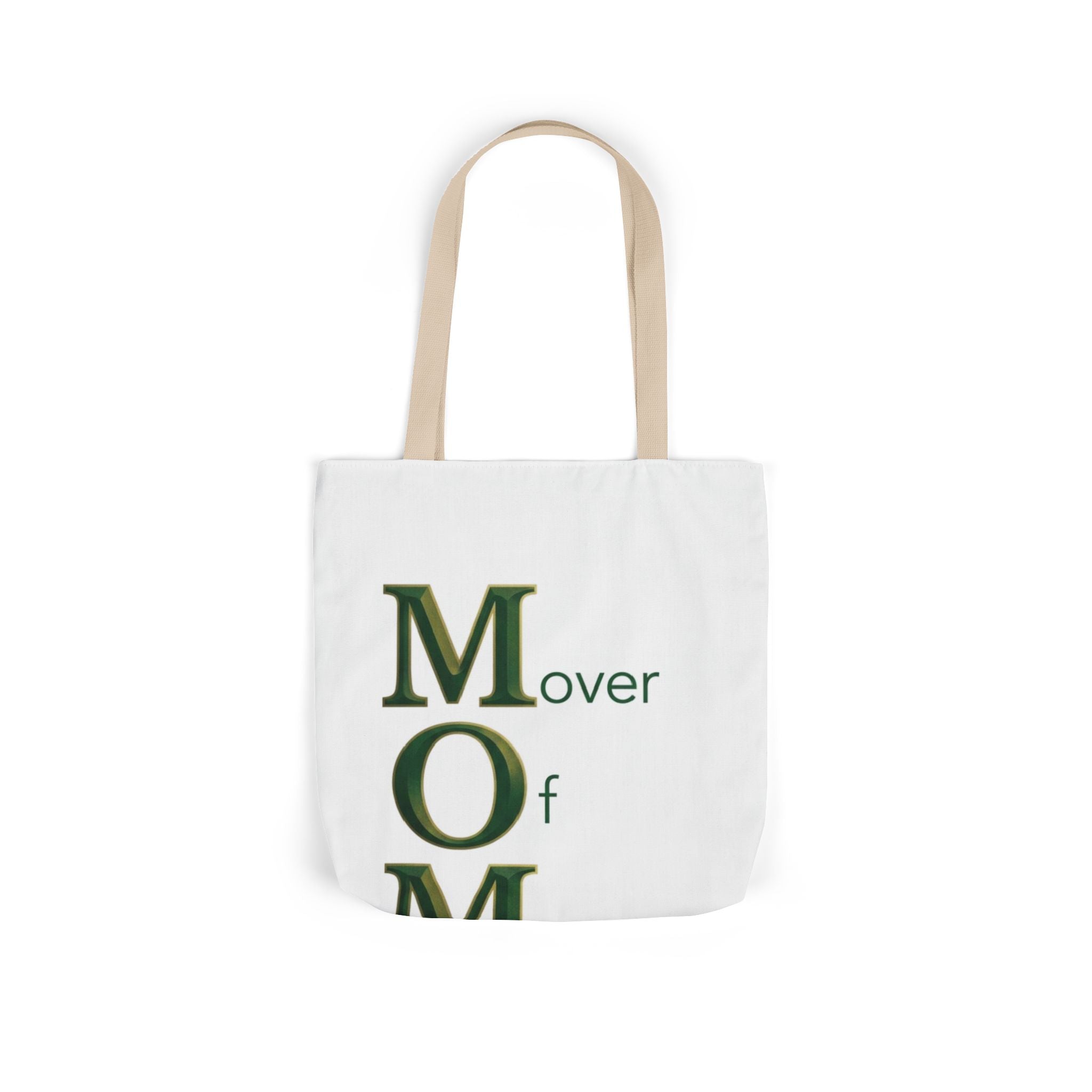 Mover Of Mountains Tote | Mother's Day M.O.M. Gift