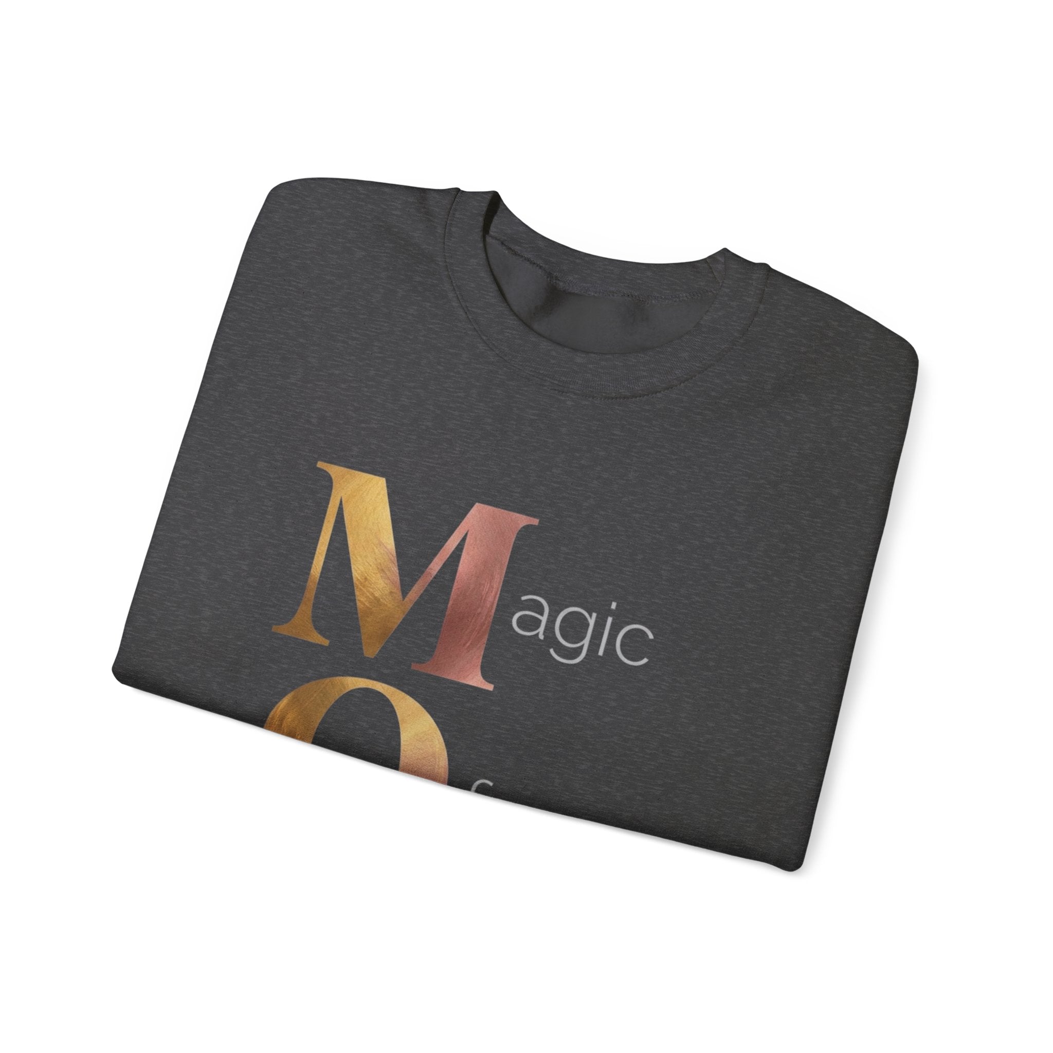 Magic Of Motherhood Sweatshirt | Mother's Day M.O.M. Gift