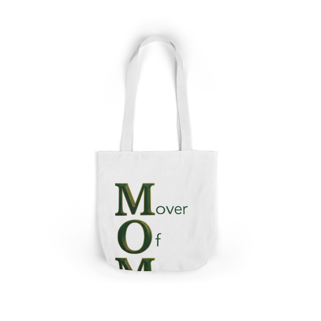 Mover Of Mountains Tote | Mother's Day M.O.M. Gift