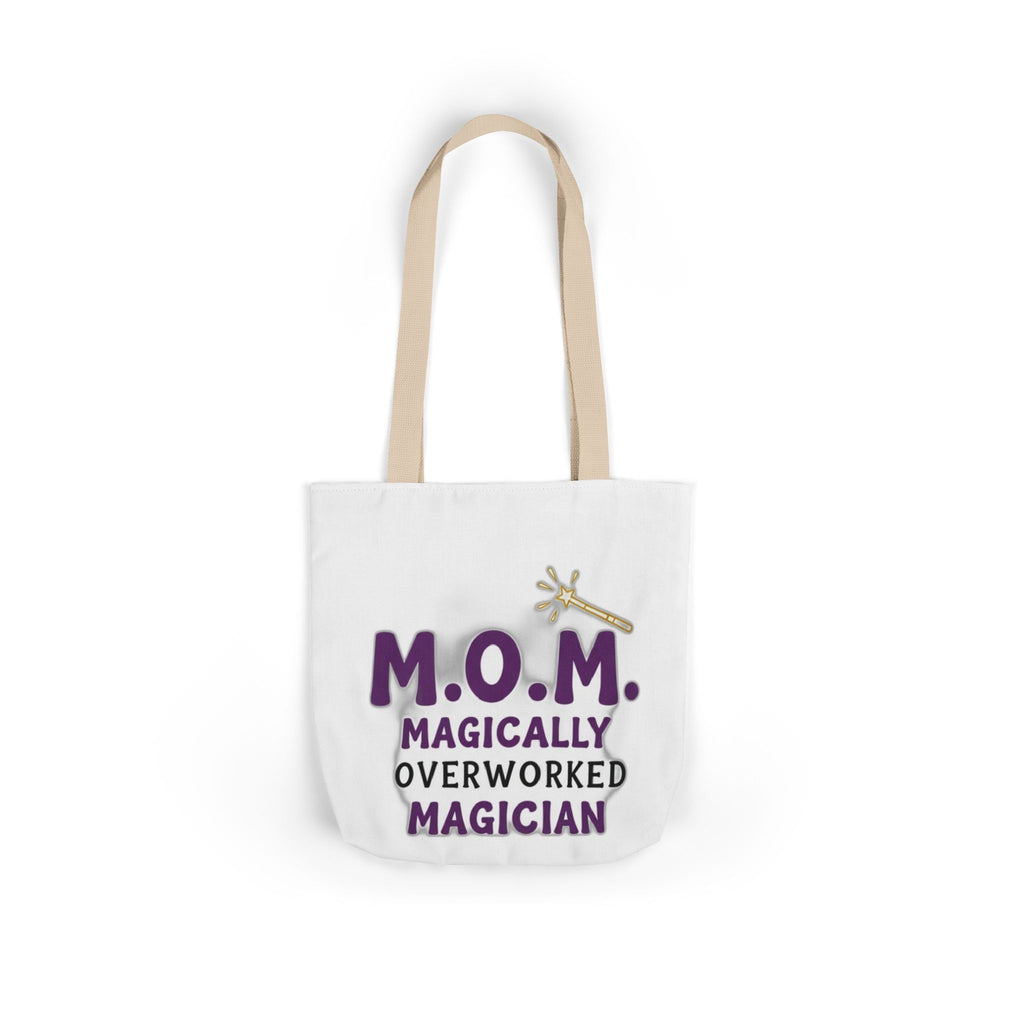 Magically Overworked Tote | Mother's Day Mom Gift