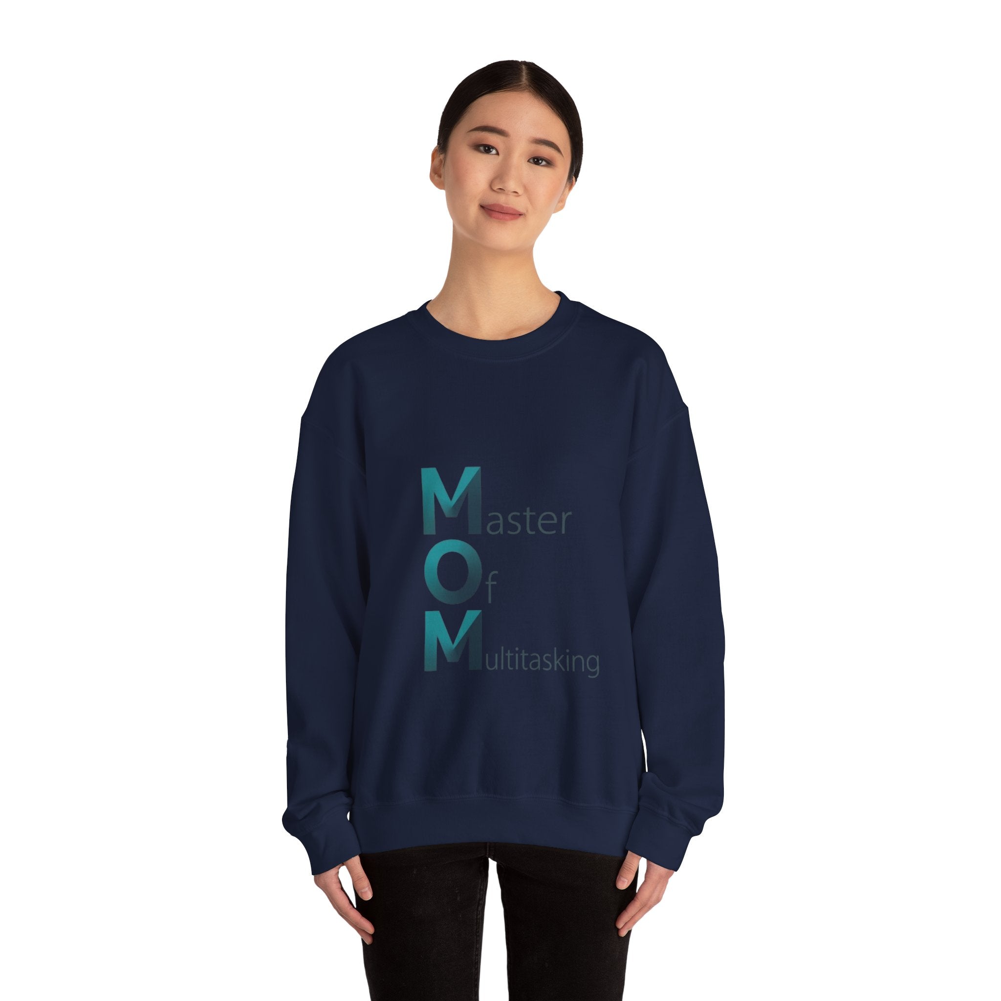Master Of Multitasking Sweatshirt | Mother's Day M.O.M. Gift