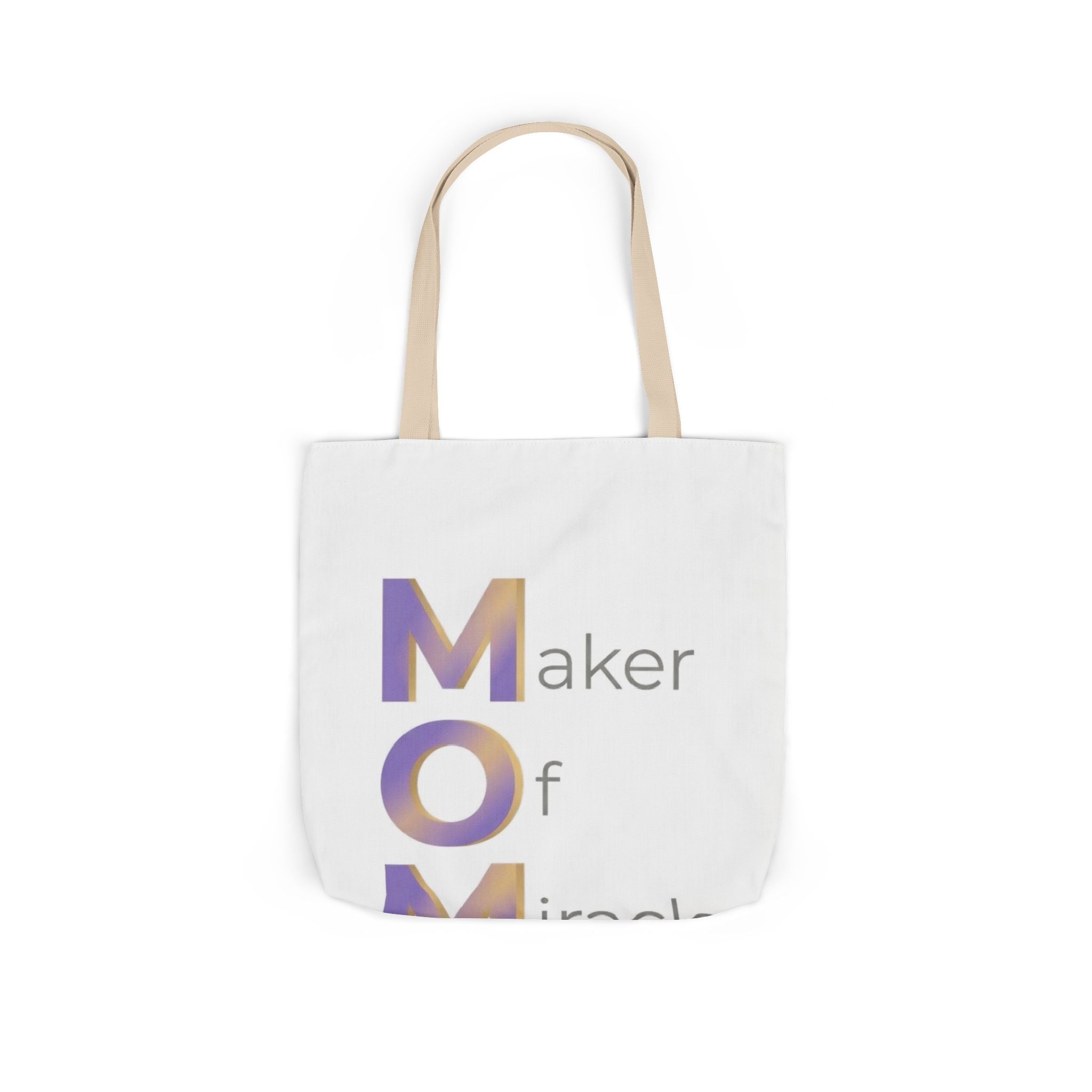 Maker Of Miracles Tote | Mother's Day M.O.M. Gift