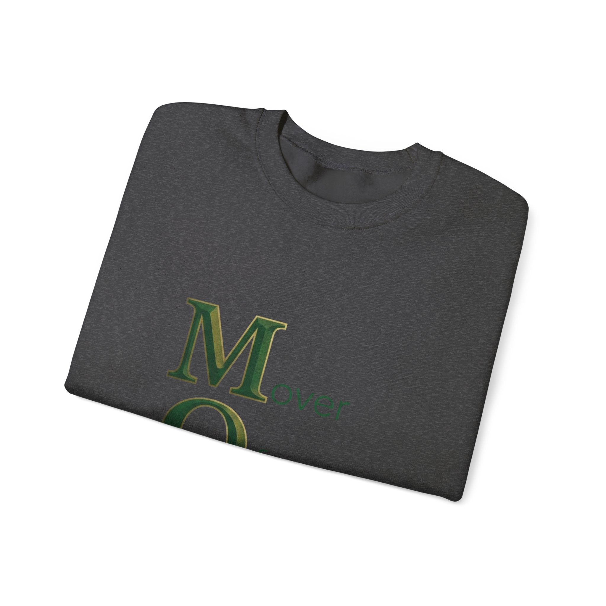 Mover Of Mountains Sweatshirt | Mother's Day M.O.M. Gift