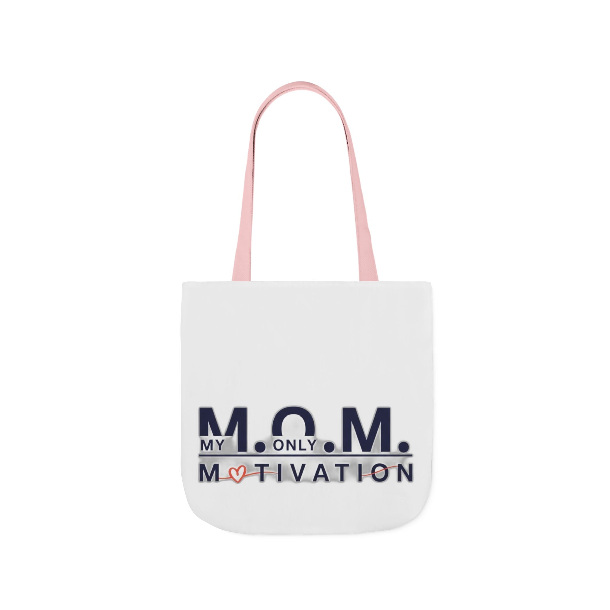 My Only Motivation Tote | Mother's Day Mom Gift