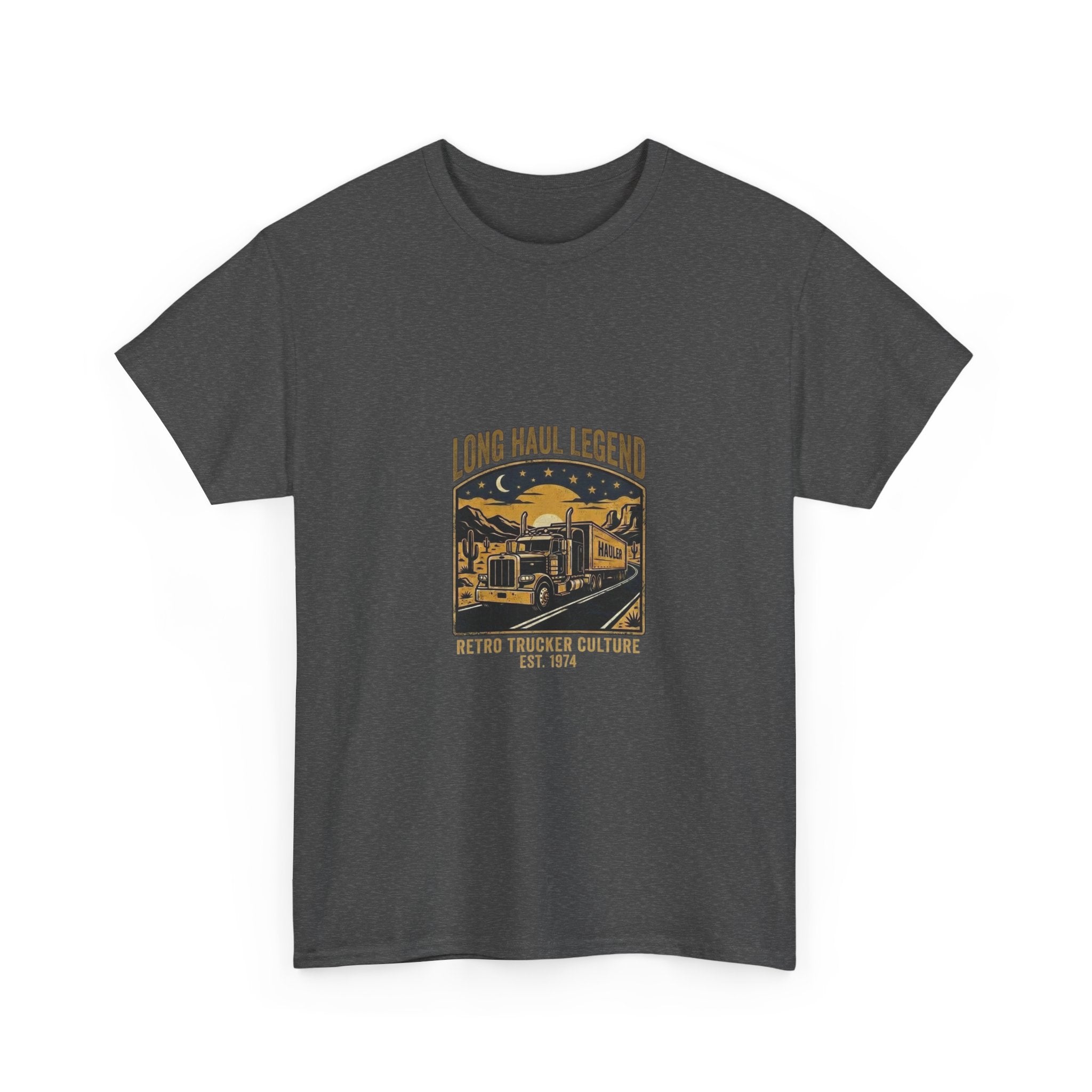 Long Haul Legend | Funny Trucker T-Shirt