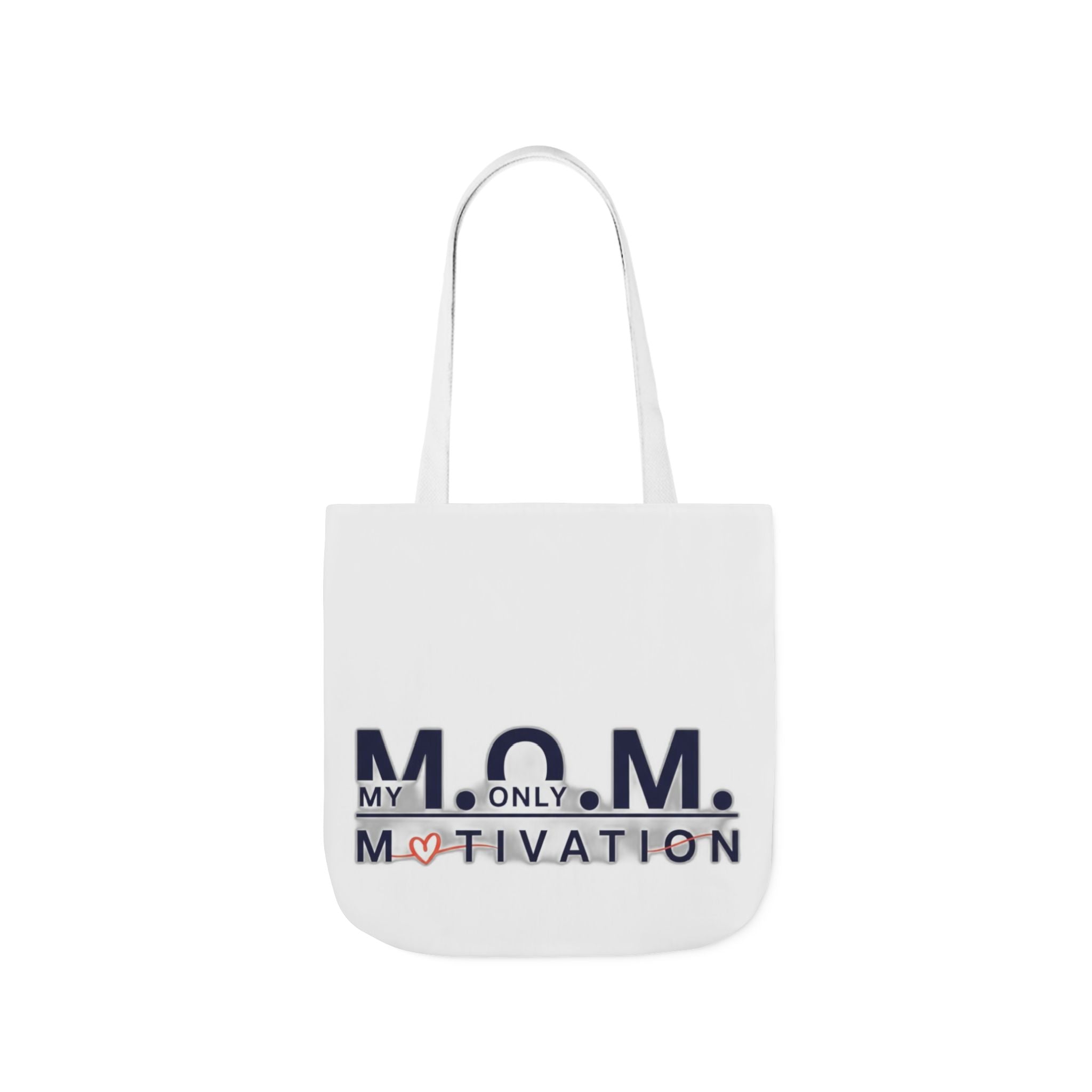My Only Motivation Tote | Mother's Day Mom Gift