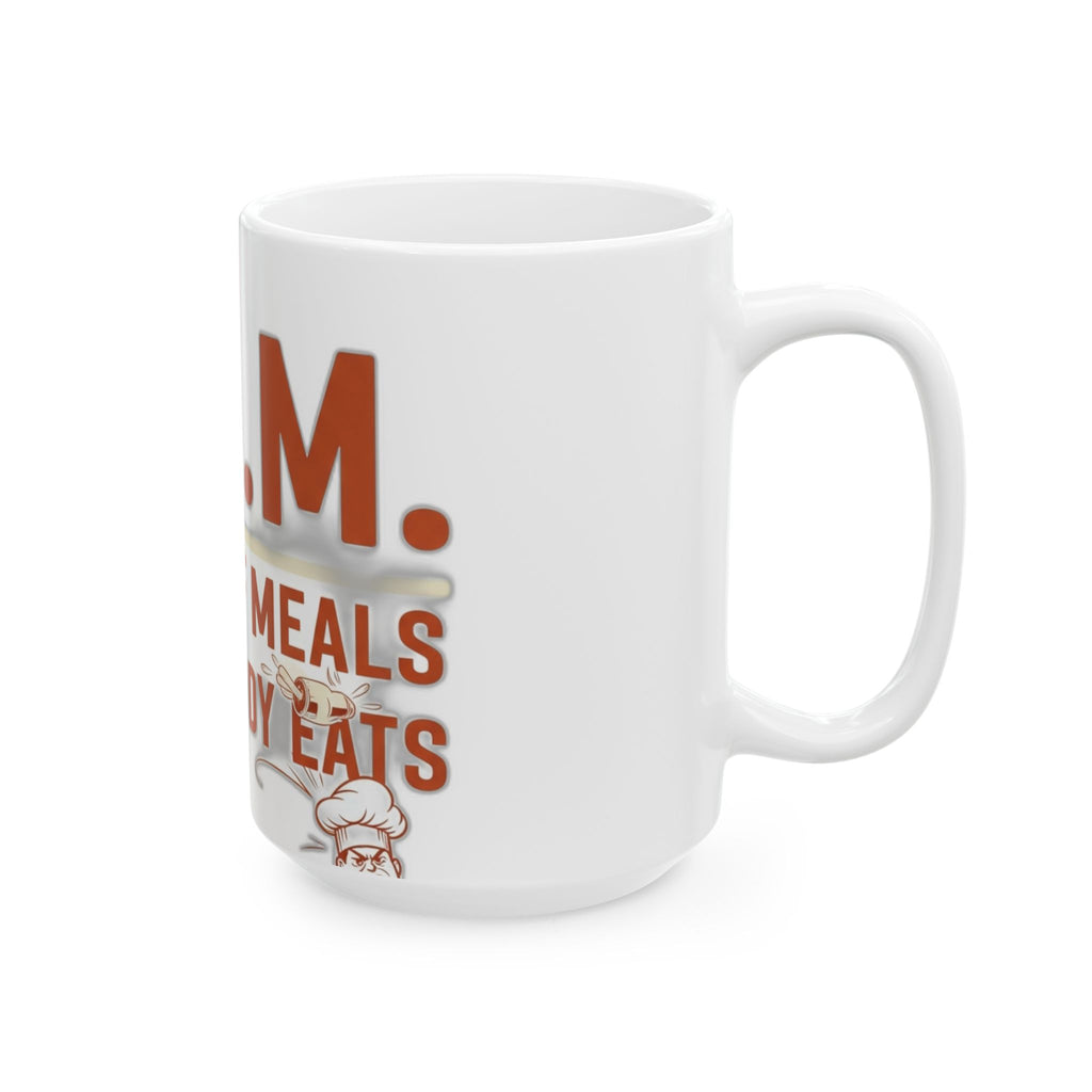 Maker Of Meals Nobody Eats Mug | Mother's Day Mom Gift