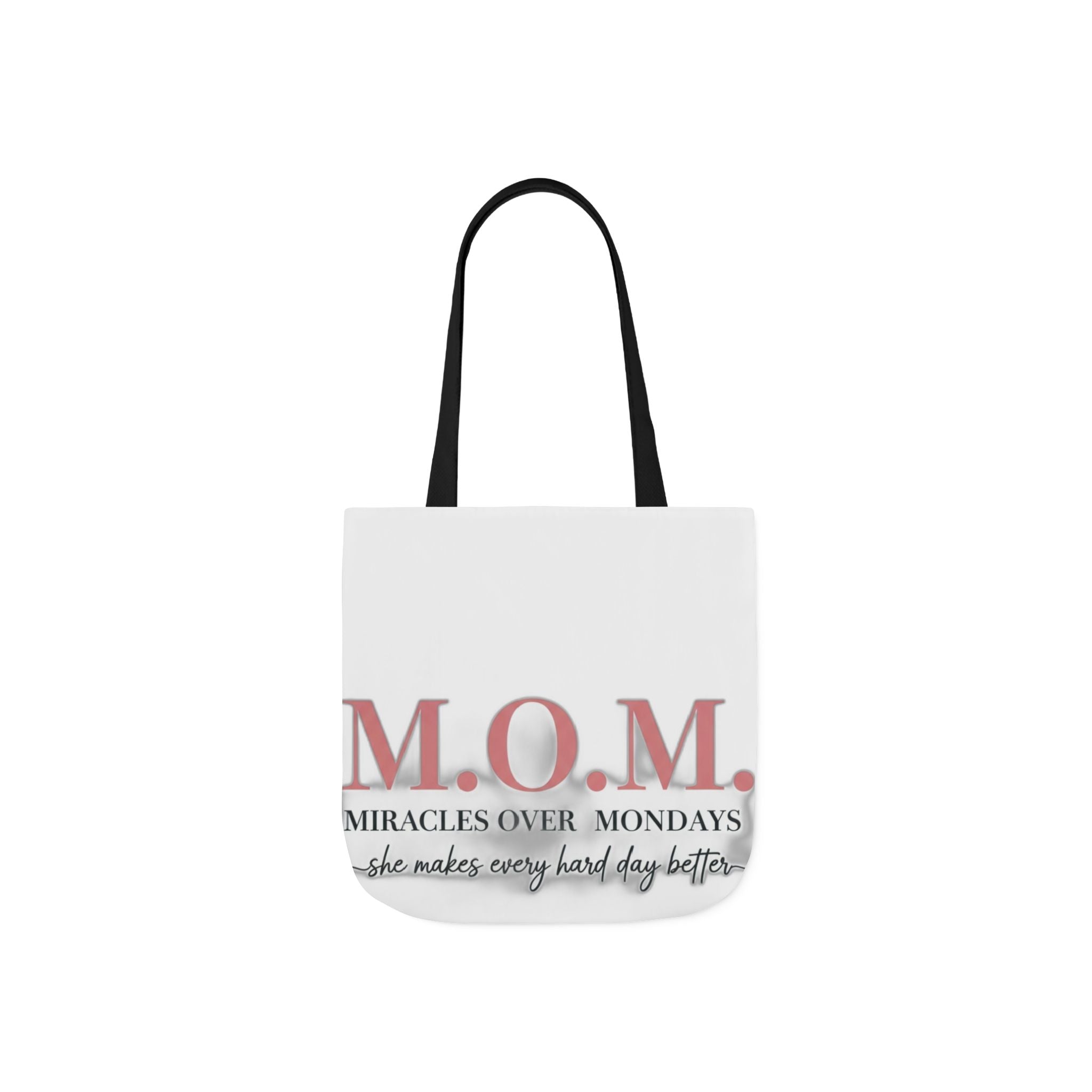 Miracles Over Mondays Tote | Mother's Day Mom Gift
