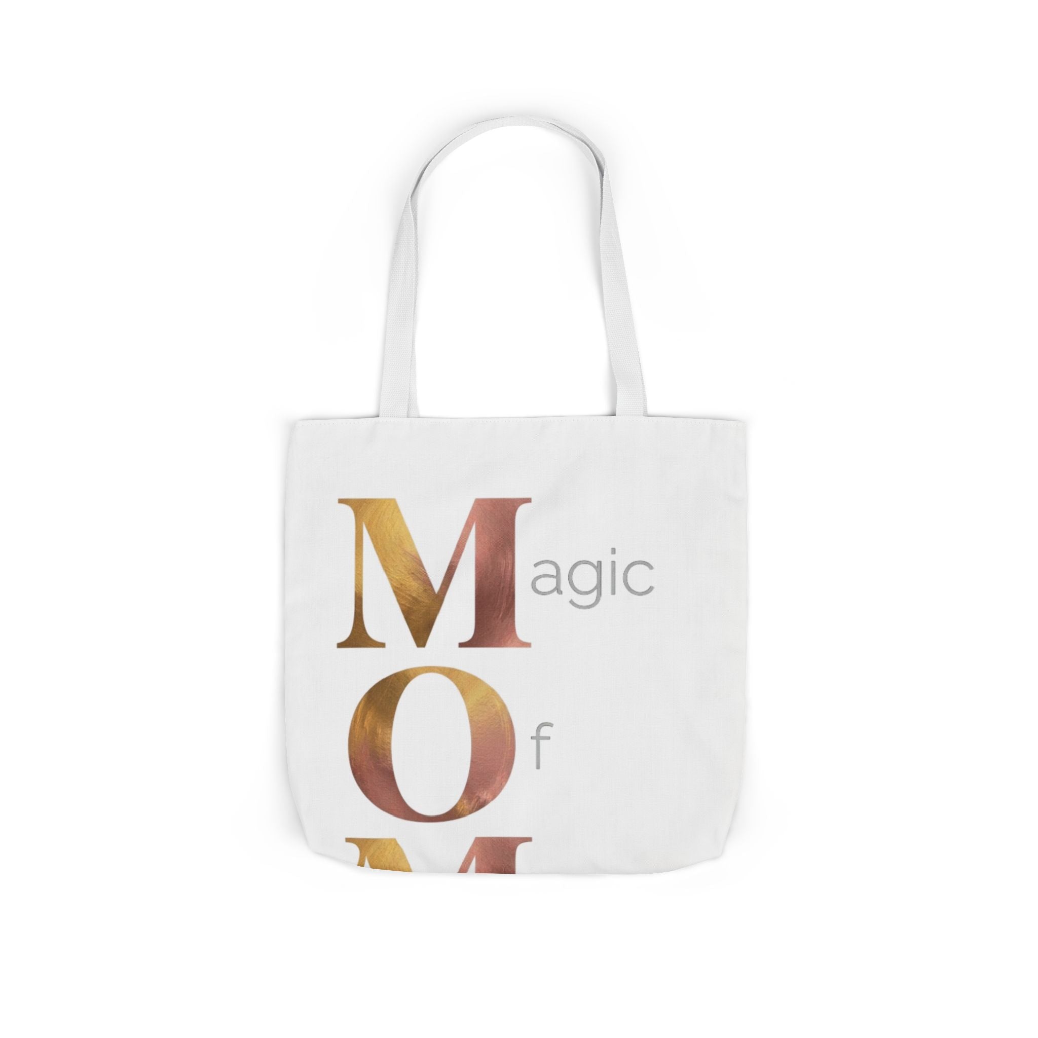 Magic Of Motherhood Tote | Mother's Day M.O.M. Gift