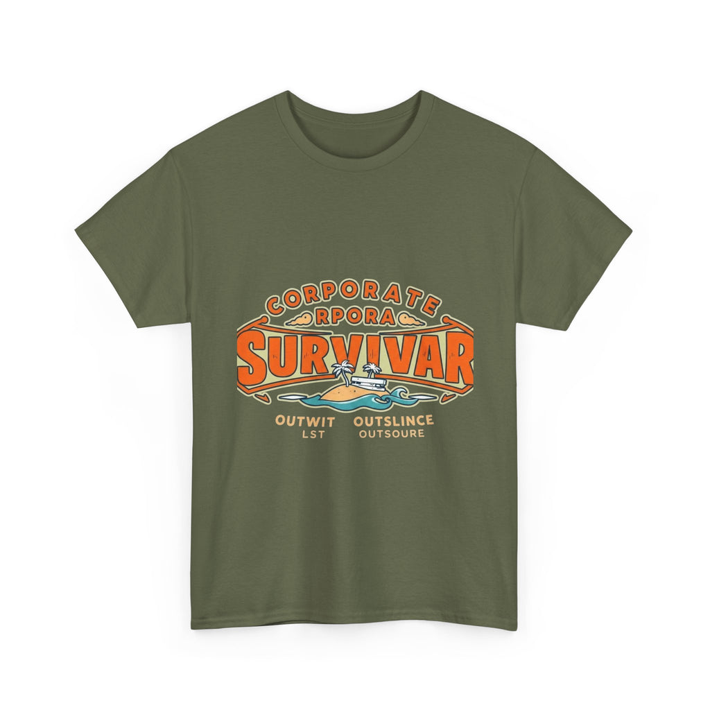 Corporate Survivor | Outwit Outlast Outsource | Funny Office T-Shirt