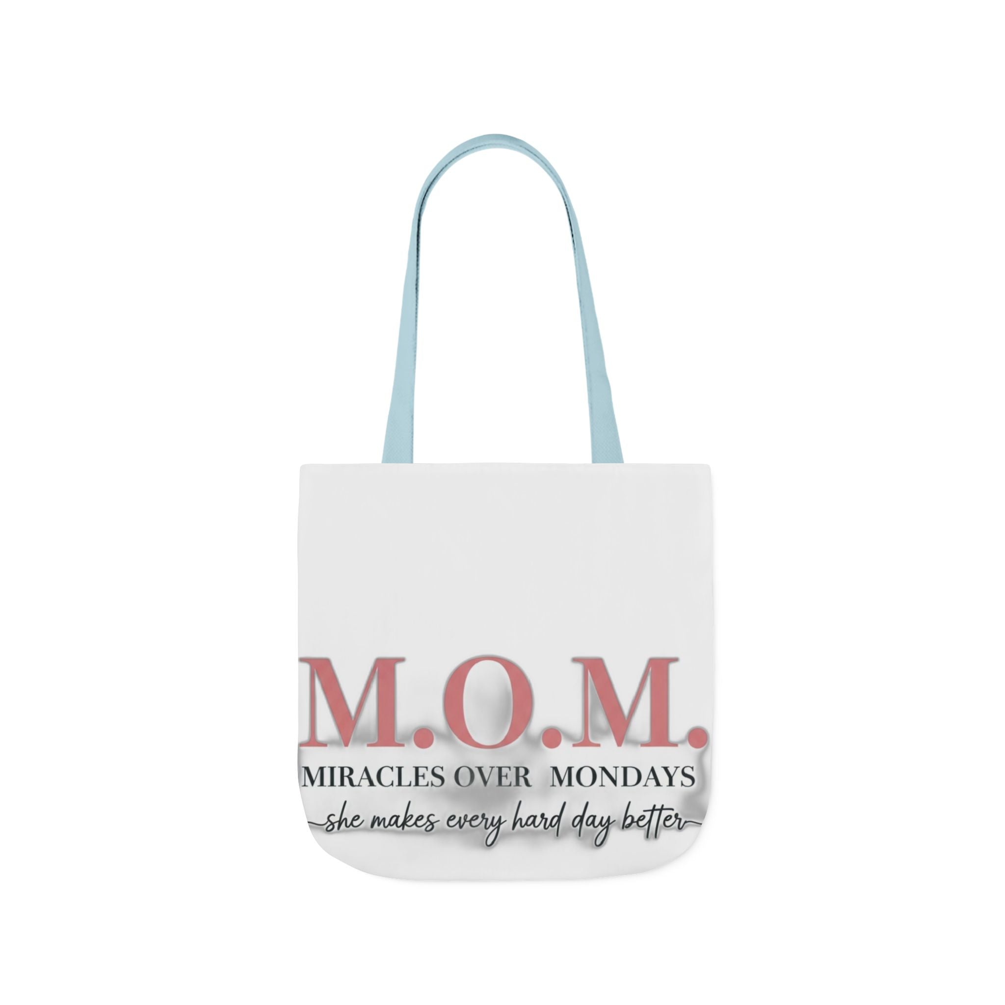 Miracles Over Mondays Tote | Mother's Day Mom Gift