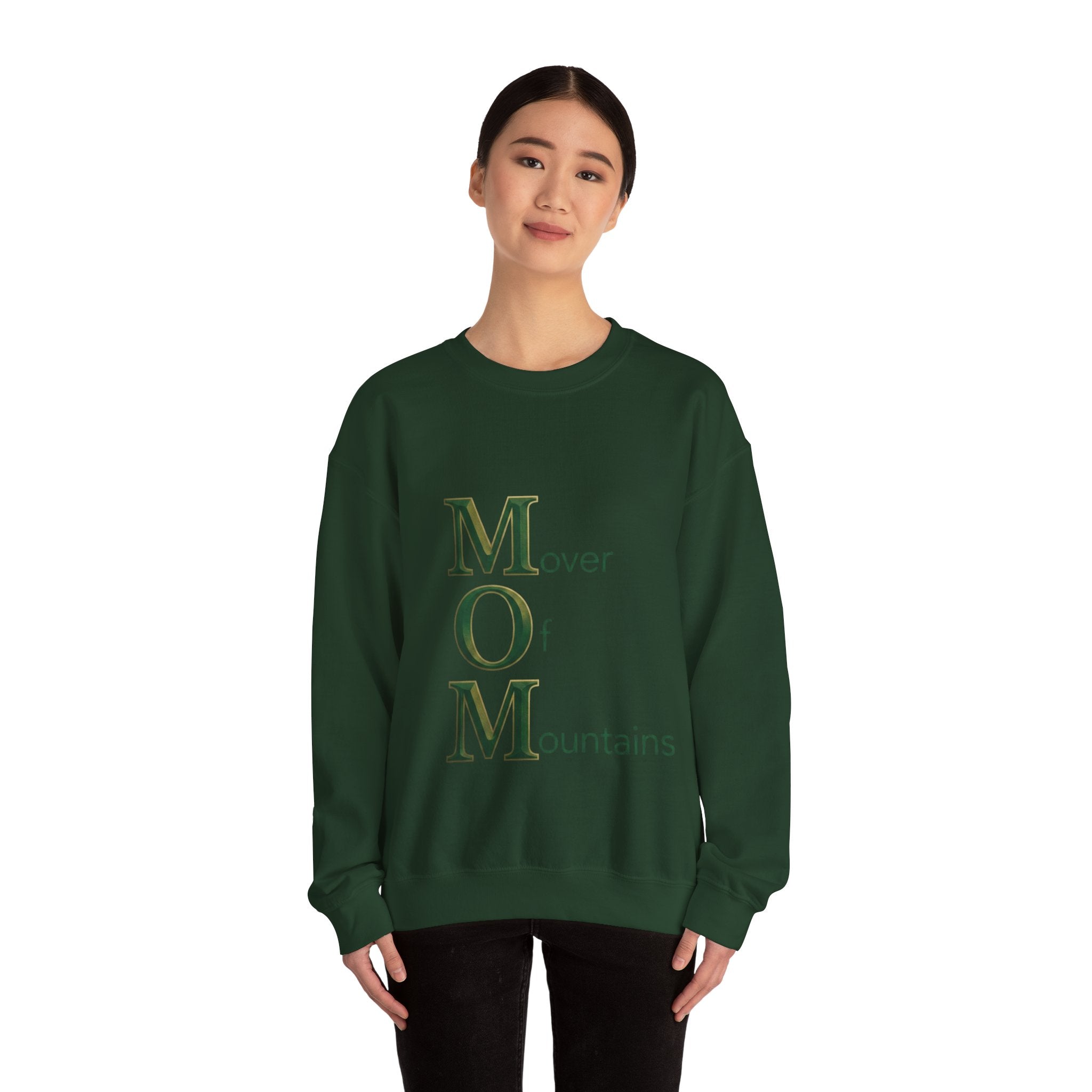 Mover Of Mountains Sweatshirt | Mother's Day M.O.M. Gift