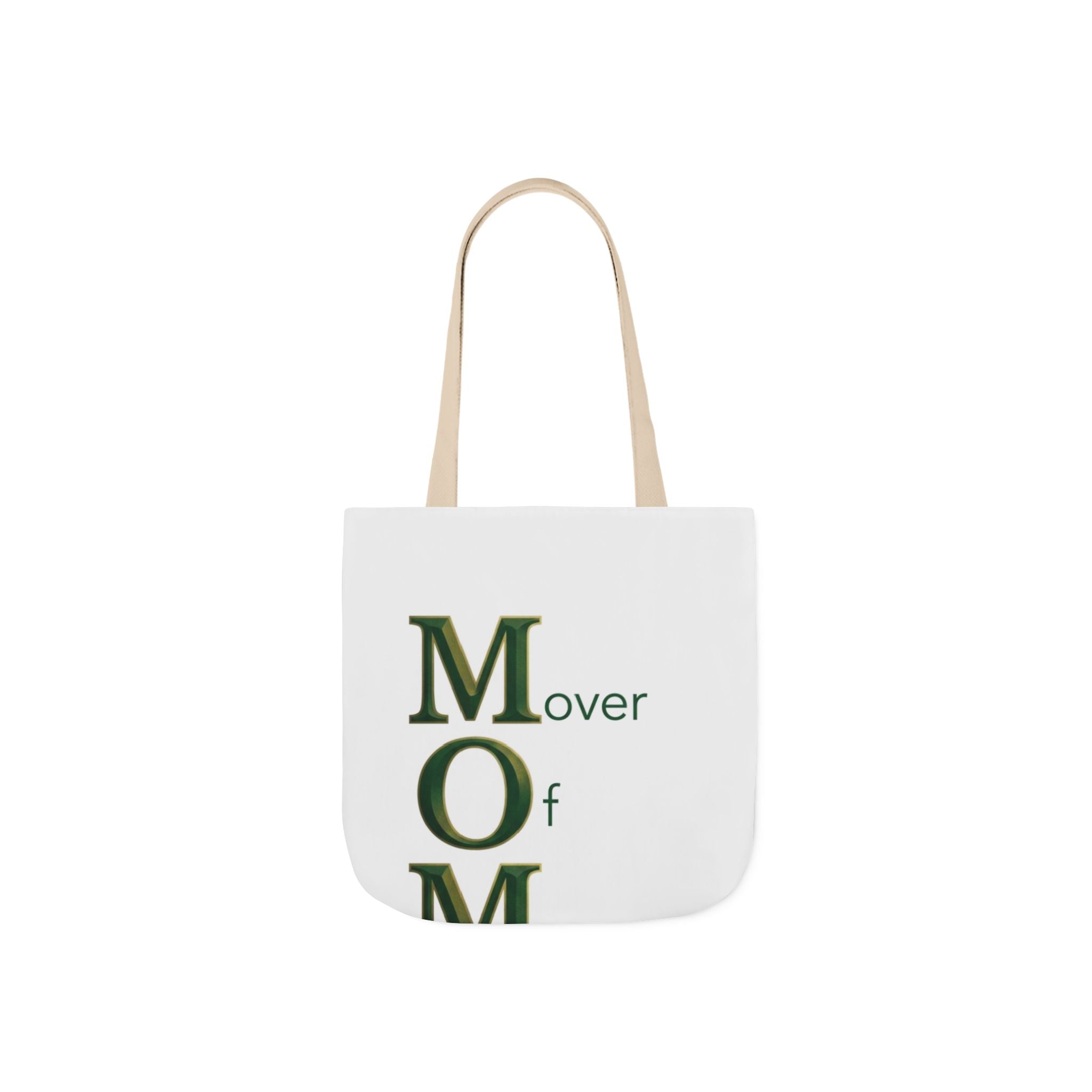 Mover Of Mountains Tote | Mother's Day M.O.M. Gift