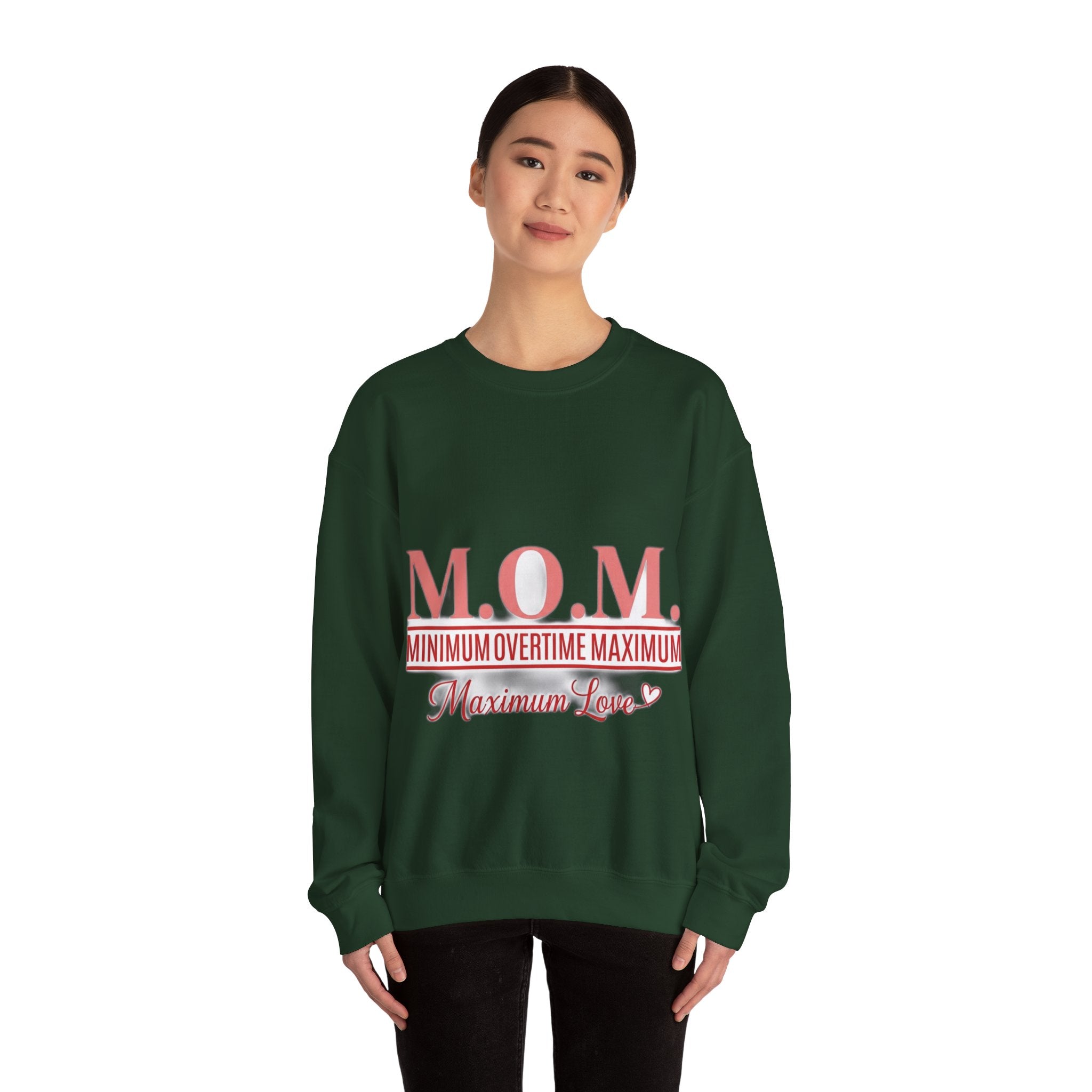 Min Overtime Max Love Sweatshirt | Mother's Day Mom Gift