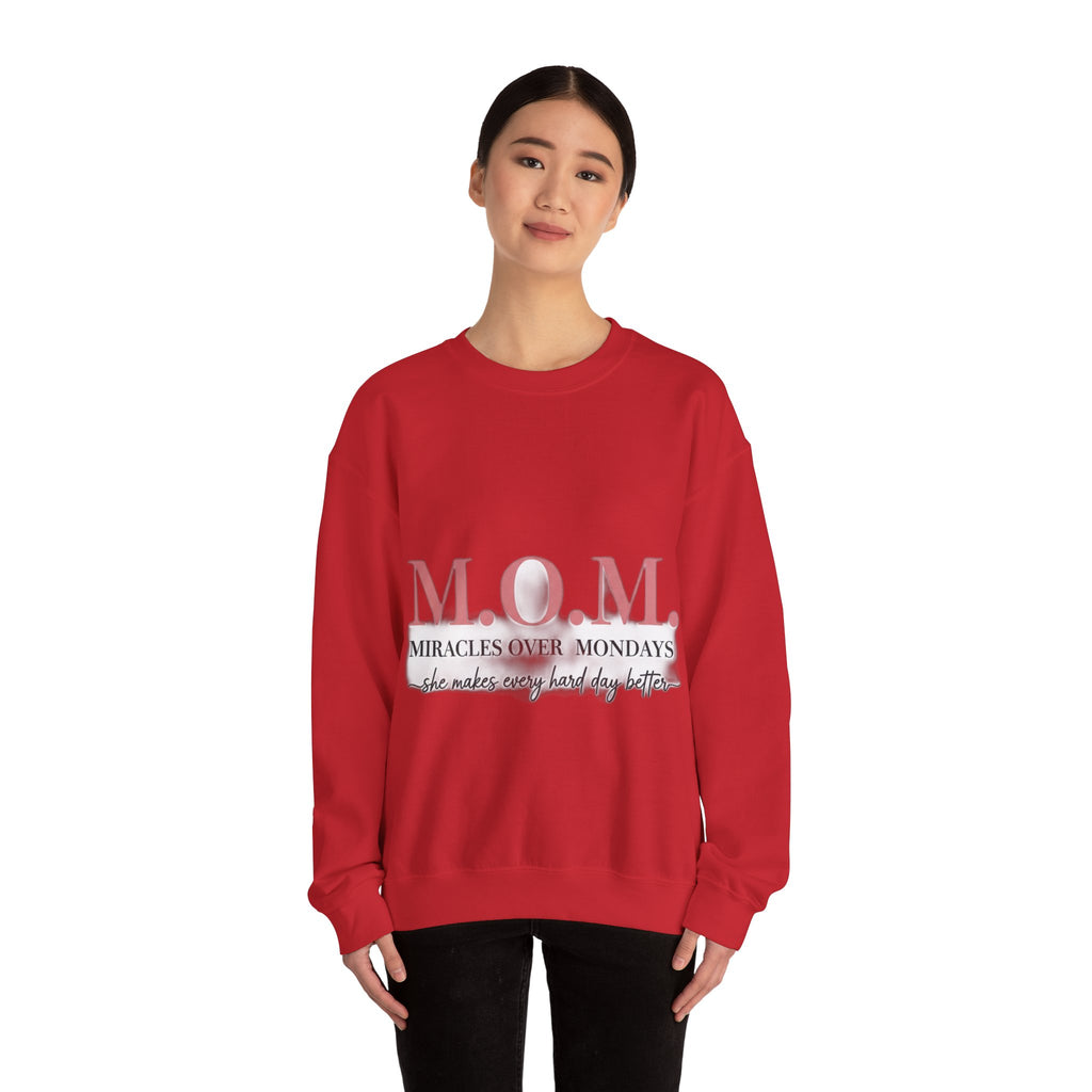 Miracles Over Mondays Sweatshirt | Mother's Day Mom Gift