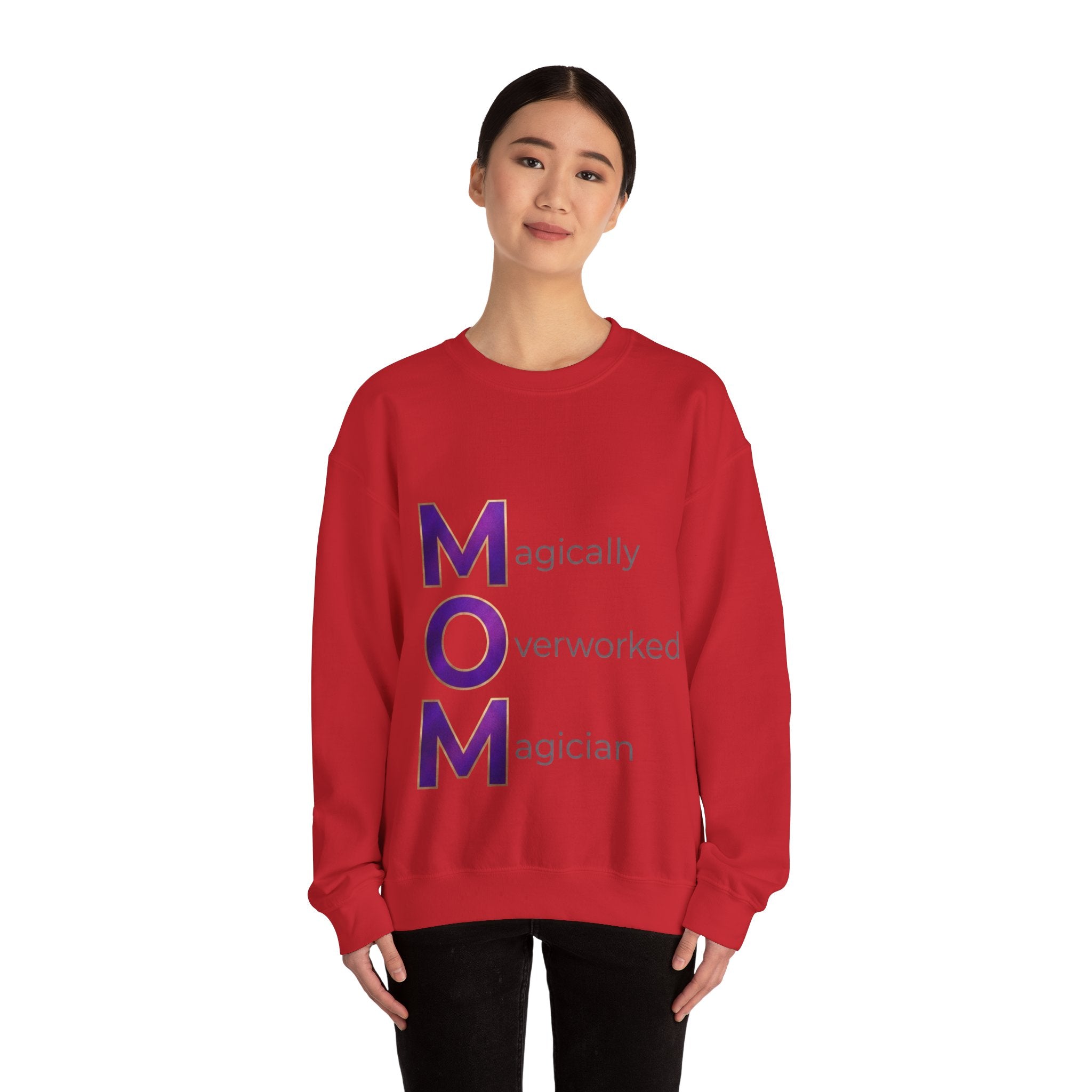 Magically Overworked Sweatshirt | Mother's Day M.O.M. Gift