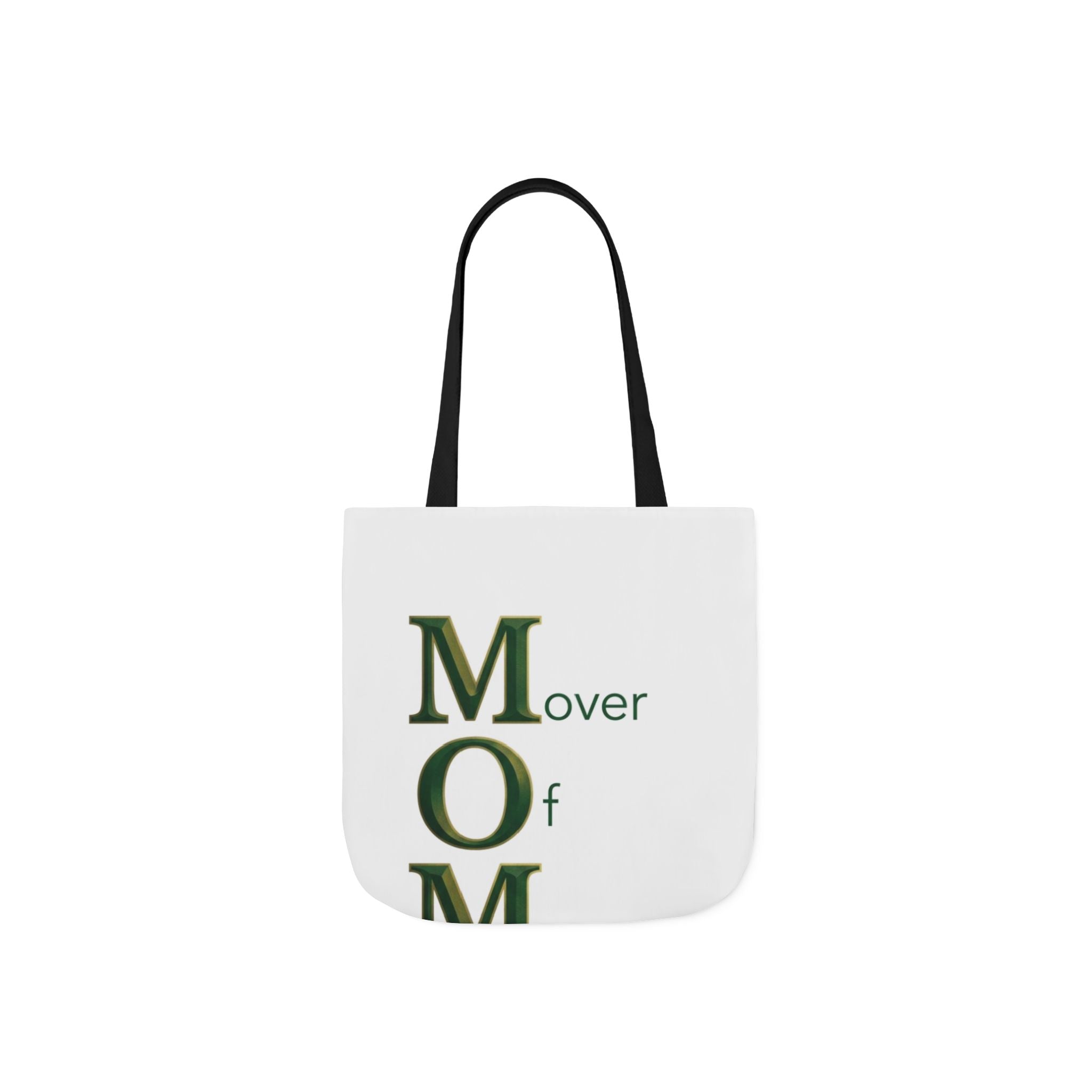 Mover Of Mountains Tote | Mother's Day M.O.M. Gift