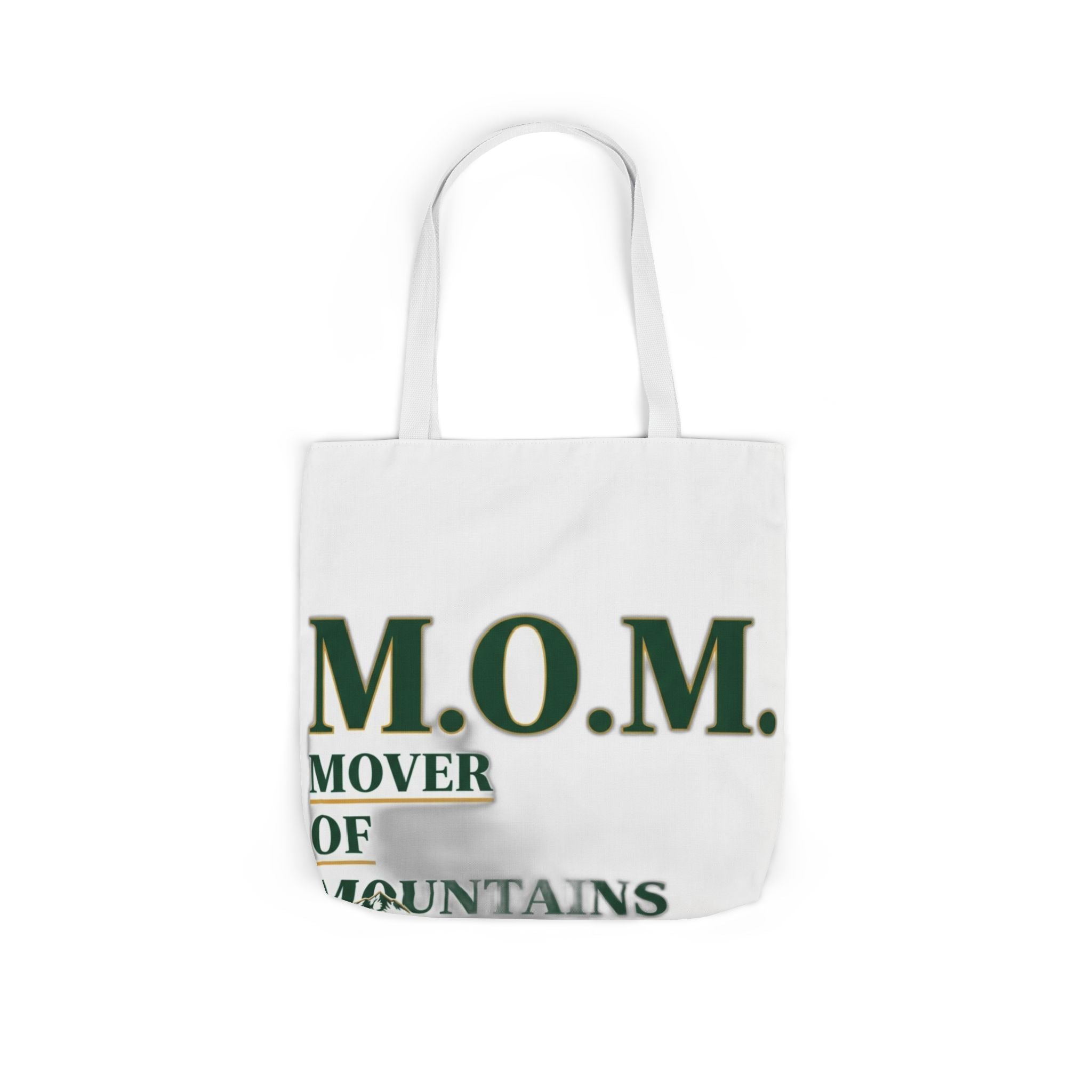 Mover Of Mountains Tote | Mother's Day Mom Gift