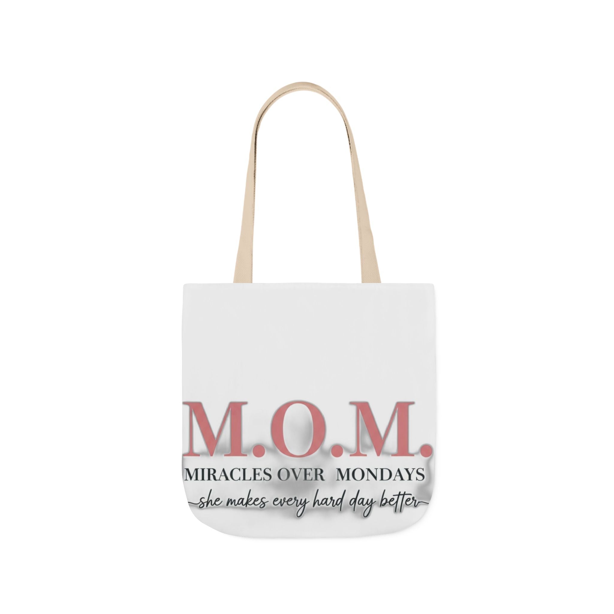 Miracles Over Mondays Tote | Mother's Day Mom Gift