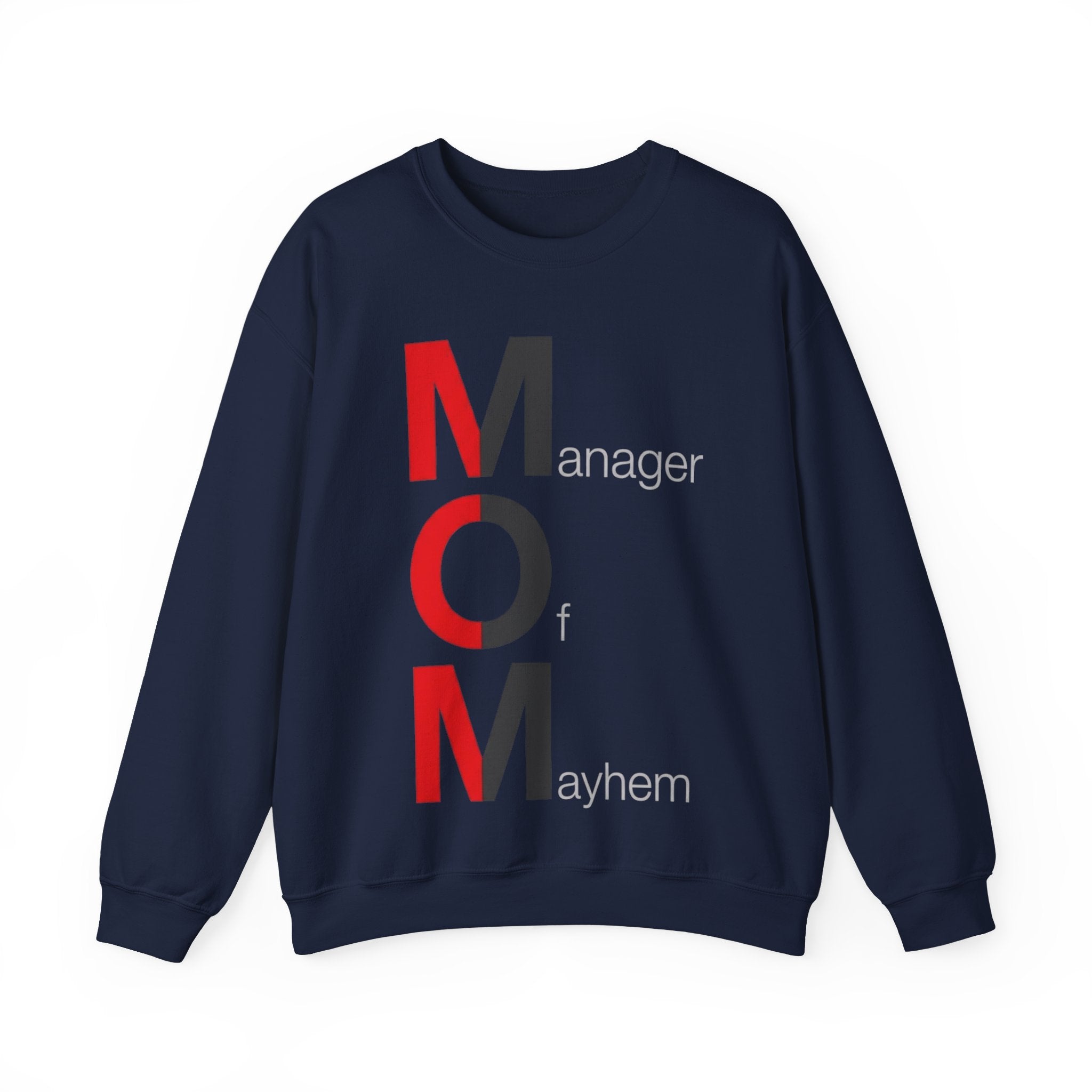 Manager Of Mayhem Sweatshirt | Mother's Day M.O.M. Gift