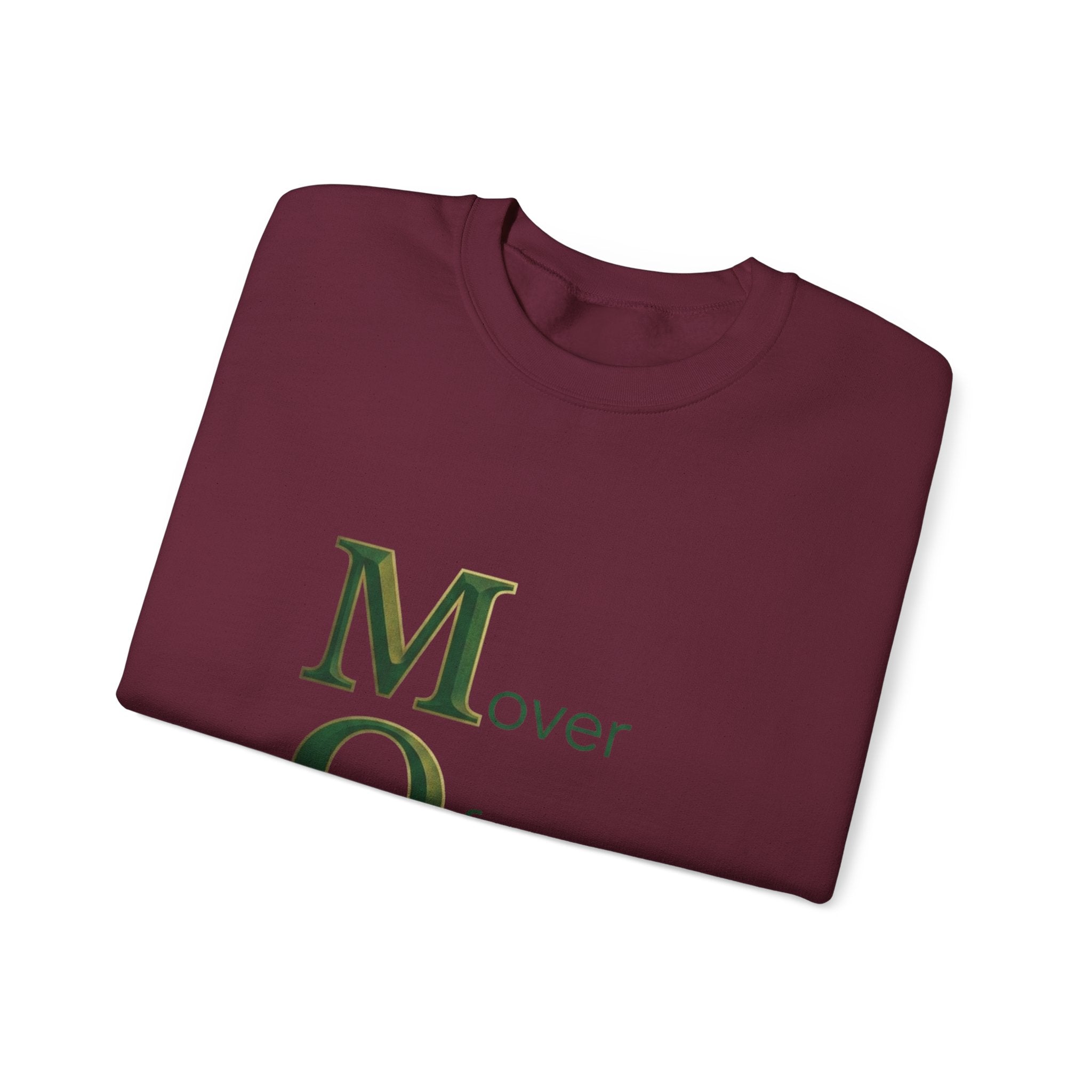 Mover Of Mountains Sweatshirt | Mother's Day M.O.M. Gift