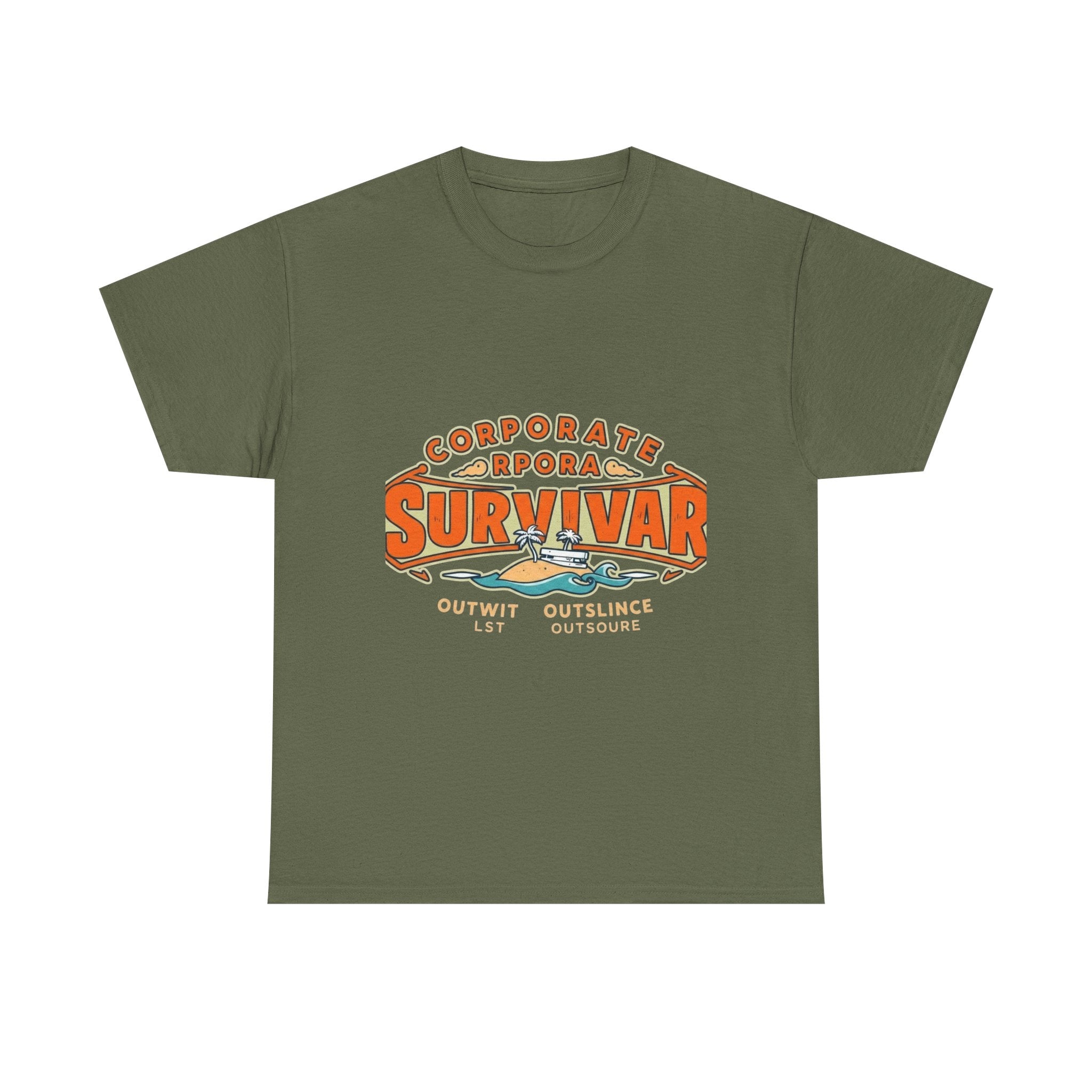 Corporate Survivor | Outwit Outlast Outsource | Funny Office T-Shirt