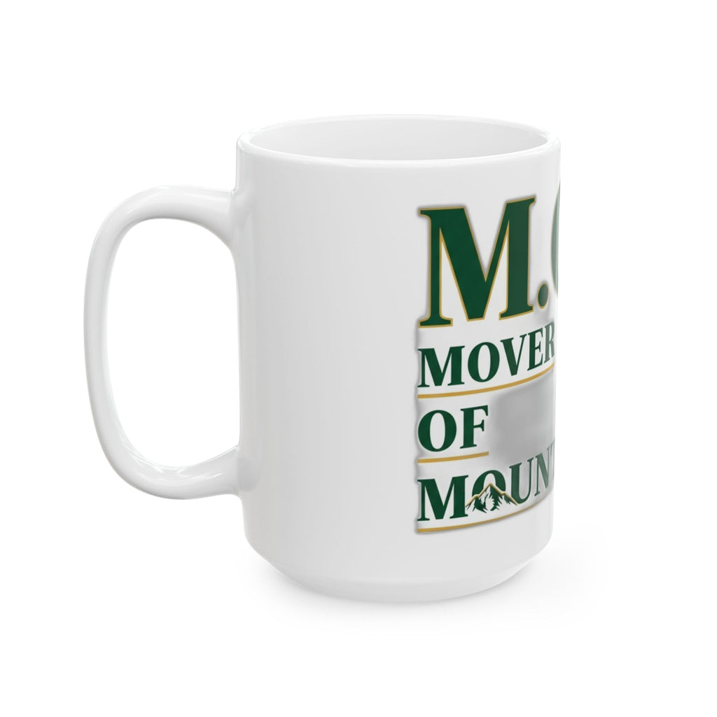 Mover Of Mountains Mug | Mother's Day Mom Gift