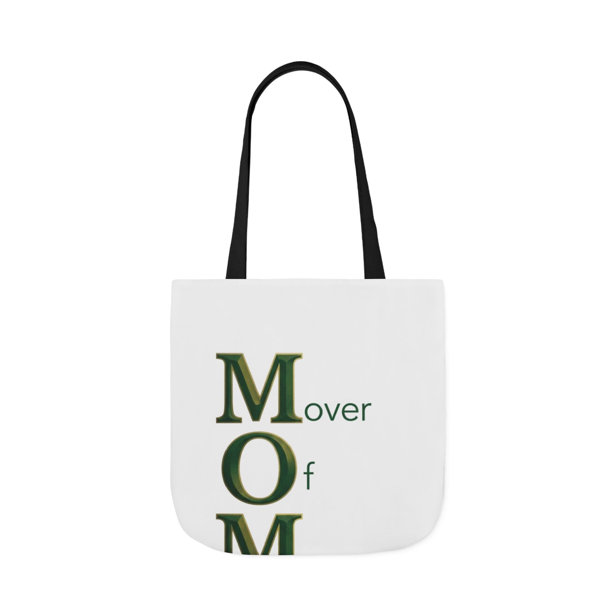 Mover Of Mountains Tote | Mother's Day M.O.M. Gift