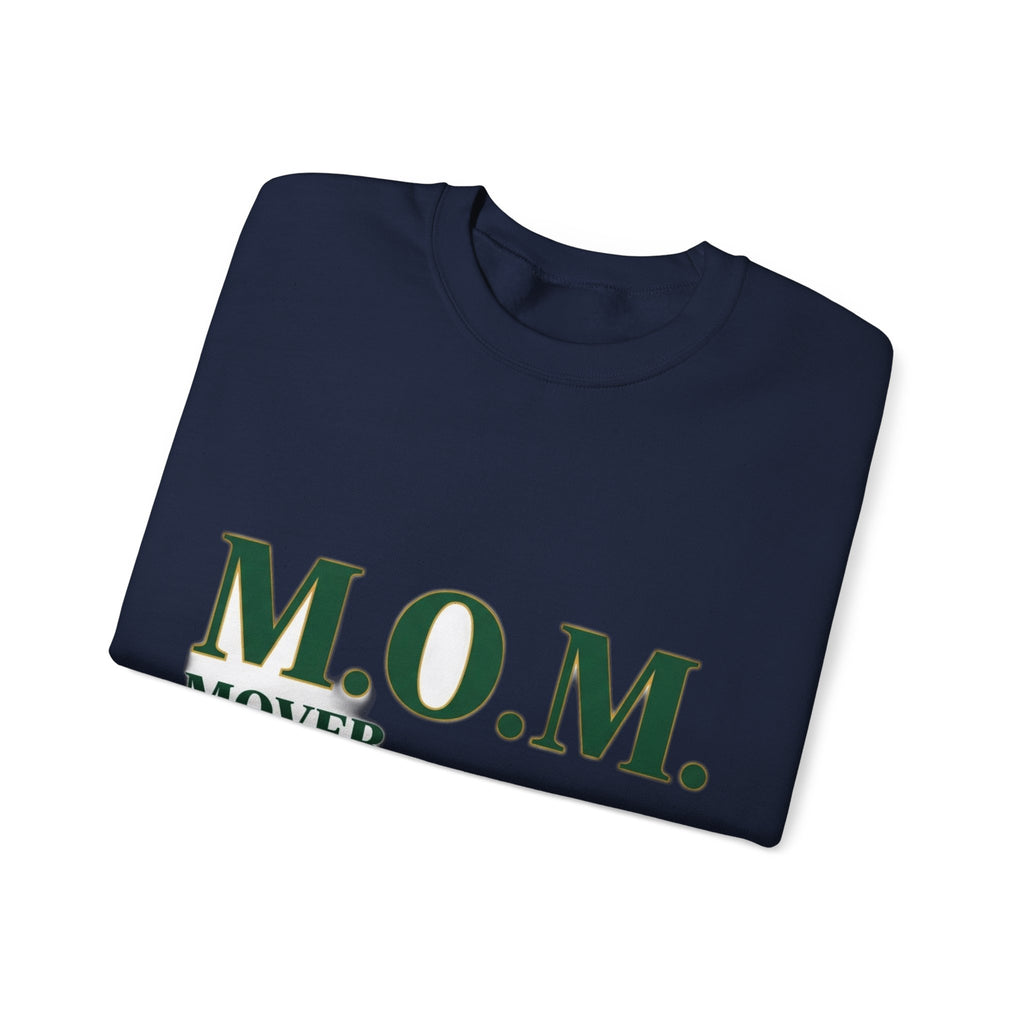 Mover Of Mountains Sweatshirt | Mother's Day Mom Gift
