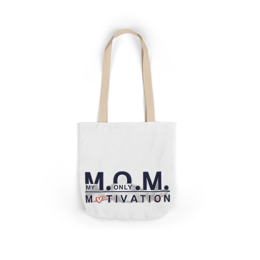My Only Motivation Tote | Mother's Day Mom Gift