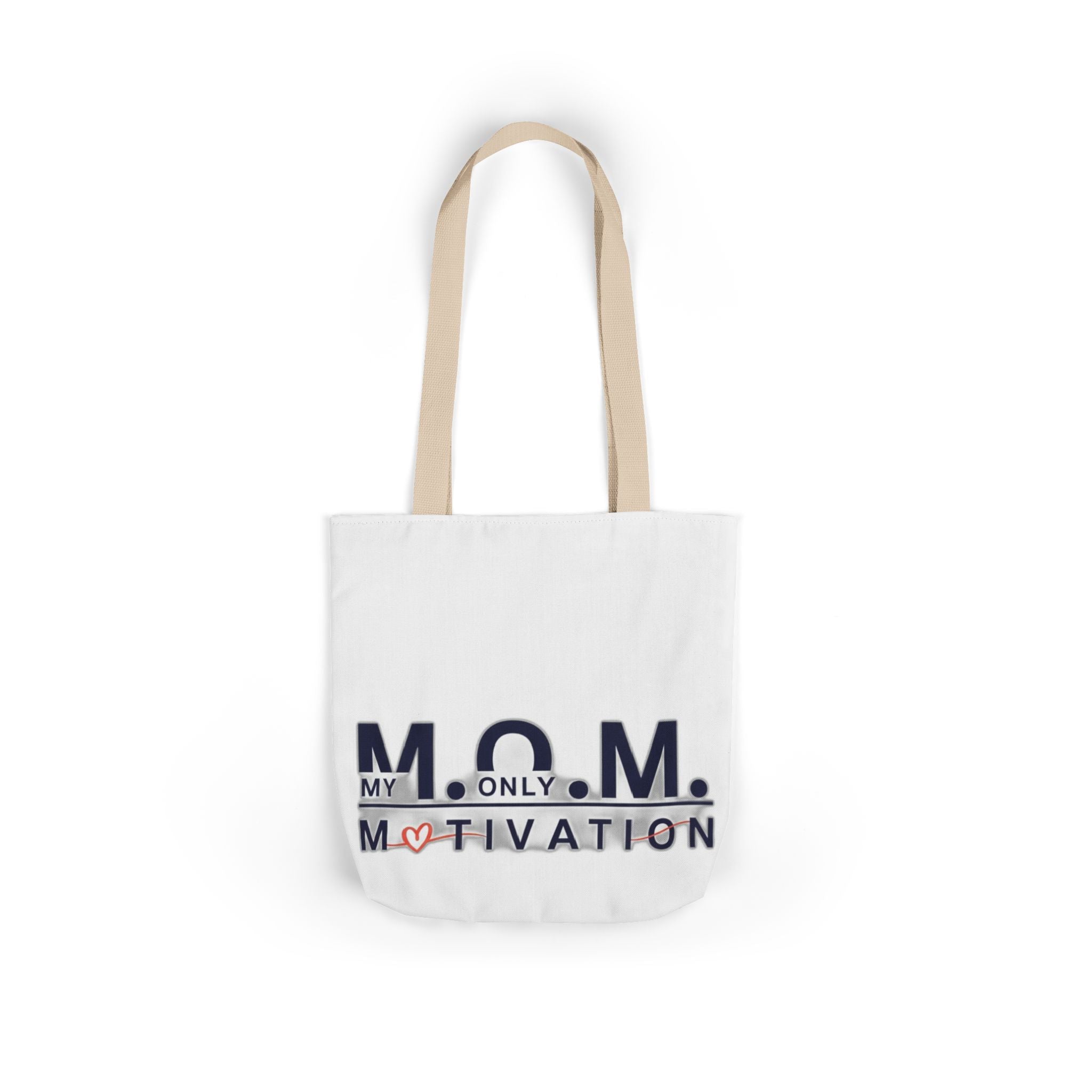 My Only Motivation Tote | Mother's Day Mom Gift