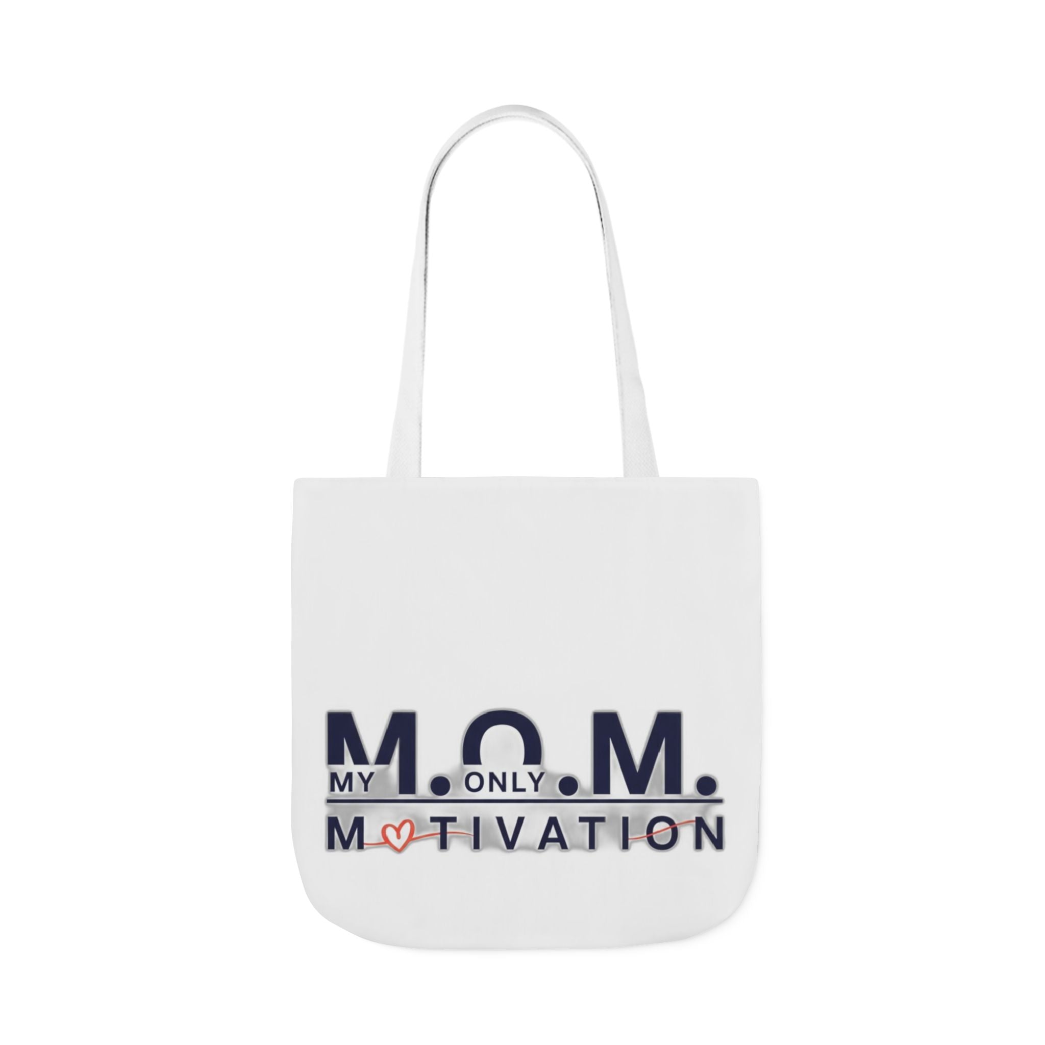 My Only Motivation Tote | Mother's Day Mom Gift