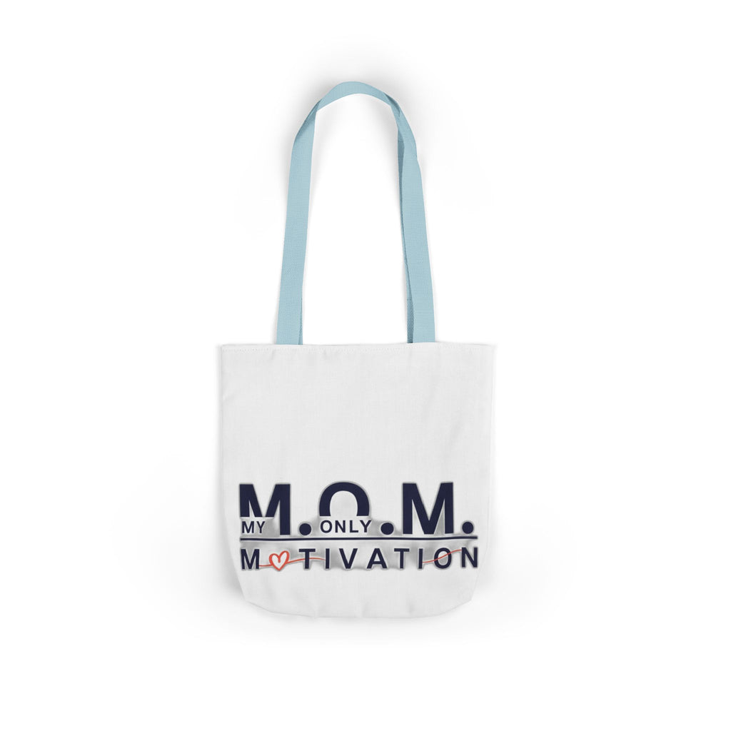 My Only Motivation Tote | Mother's Day Mom Gift