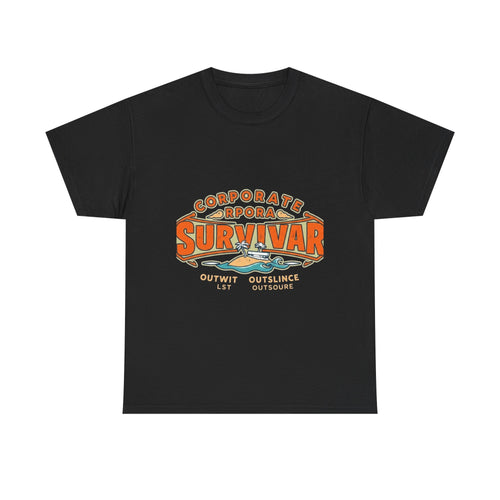Corporate Survivor | Outwit Outlast Outsource | Funny Office T-Shirt
