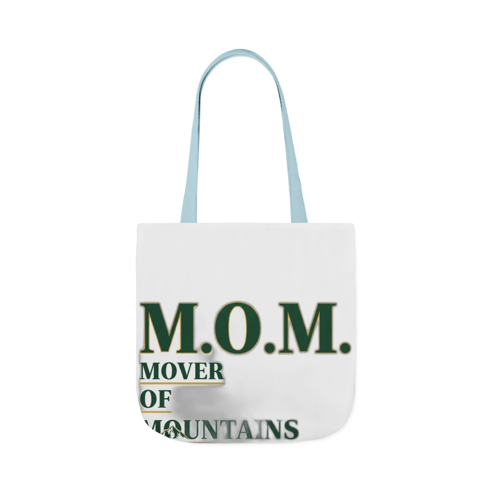 Mover Of Mountains Tote | Mother's Day Mom Gift